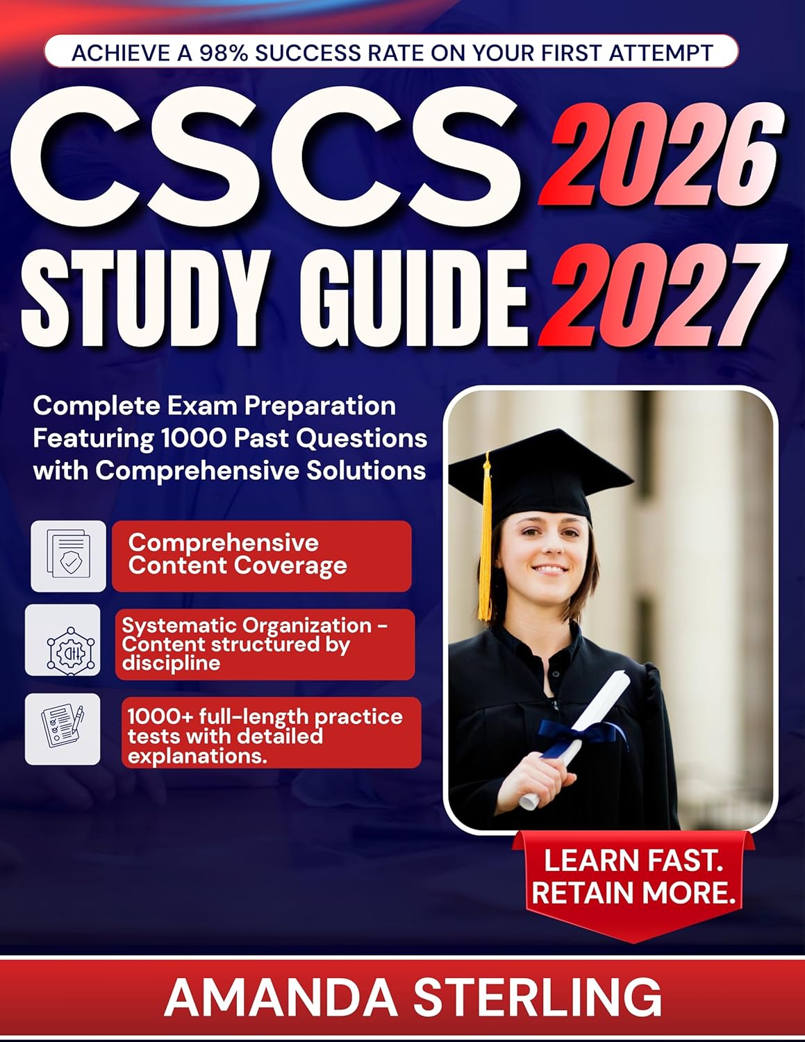 CSCS STUDY GUIDE 2026-2027: Complete Exam Preparation Featuring 1000 Past Questions with Comprehensive Solutions      [Print Replica] Kindle Edition