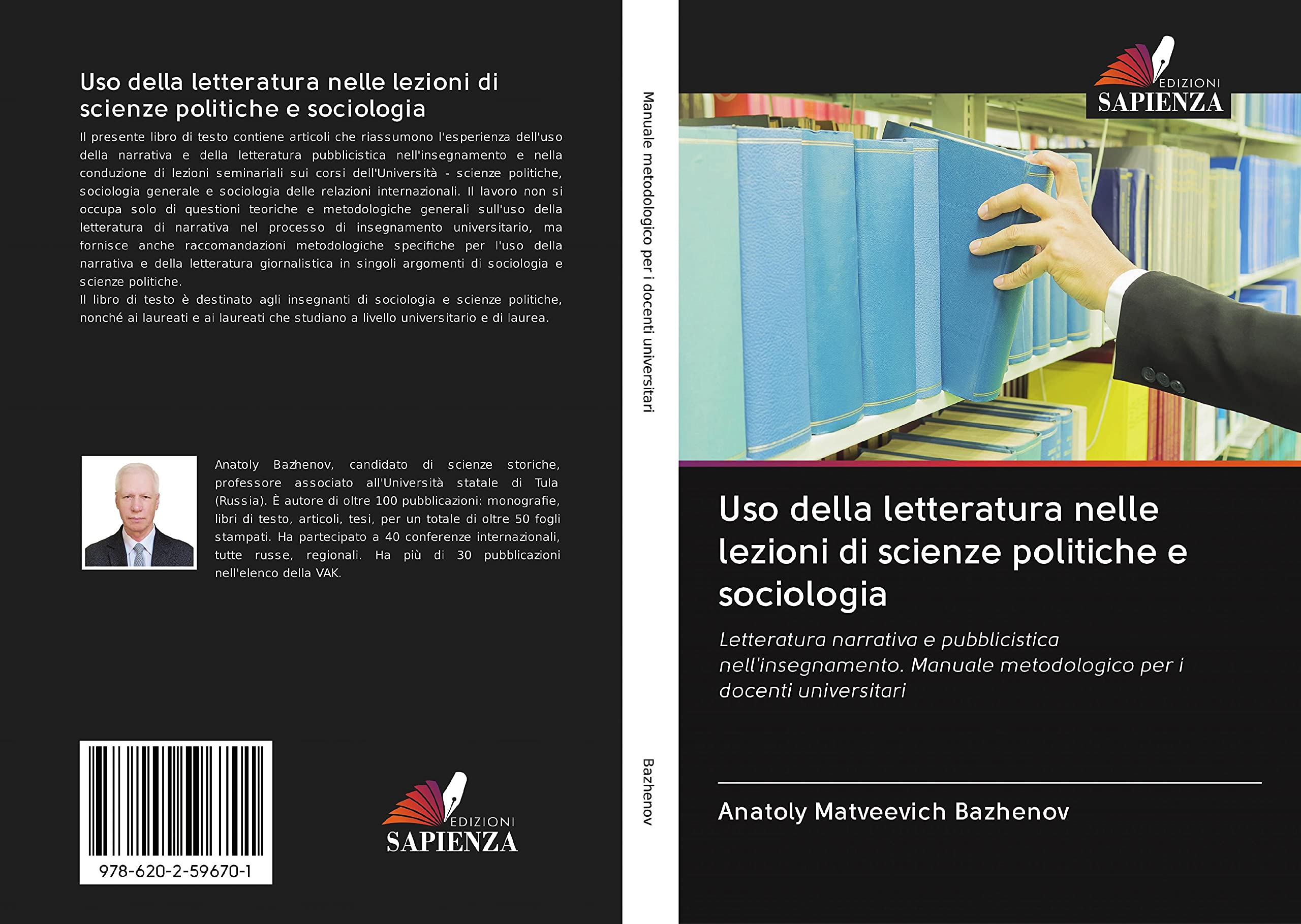 Uso della letteratura nelle lezioni di scienze politiche e sociologia: Letteratura narrativa e pubblicistica nell'insegnamento. Manuale metodologico per i docenti universitari