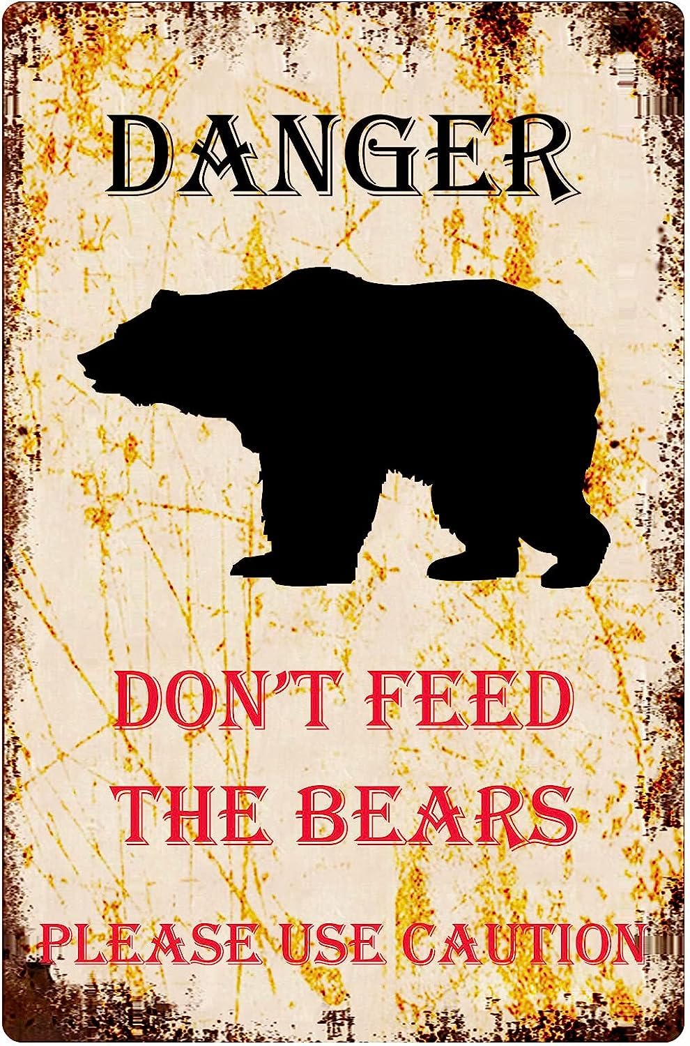 Anceky Danger Please DoFeed The Bears Please Use Caution Vintage Tin Sign, Wildlife Protection Caution Alert Warning Notice Aluminum Metal Sign Outdoor Use 5.5x8 inch