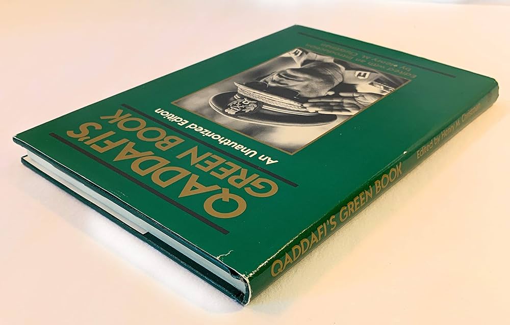 Qaddafi's Green Book: An Unauthorized Edition (English and Arabic Qaddafi's Green Book: An Unauthorized Edition (English and Arabic