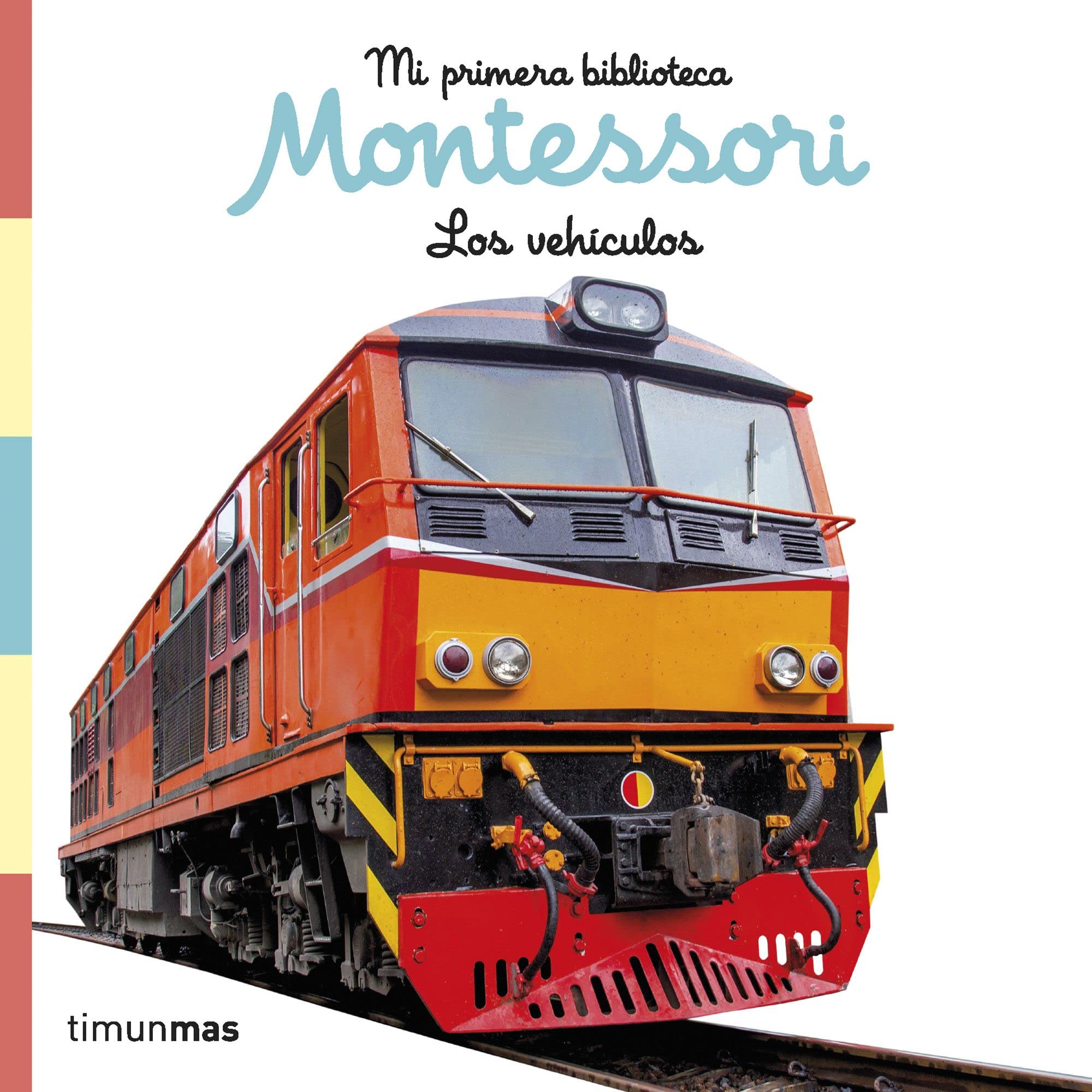 Los vehículos. Libro de tela. Mi primera biblioteca Montessori: Con fotos reales