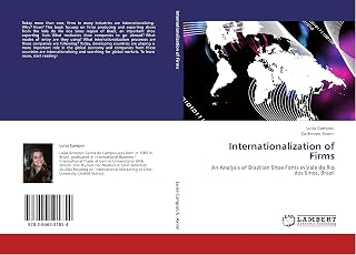 Internationalization of Firms: An Analysis of Brazilian Shoe Firms in Vale do Rio dos Sinos, Brazil