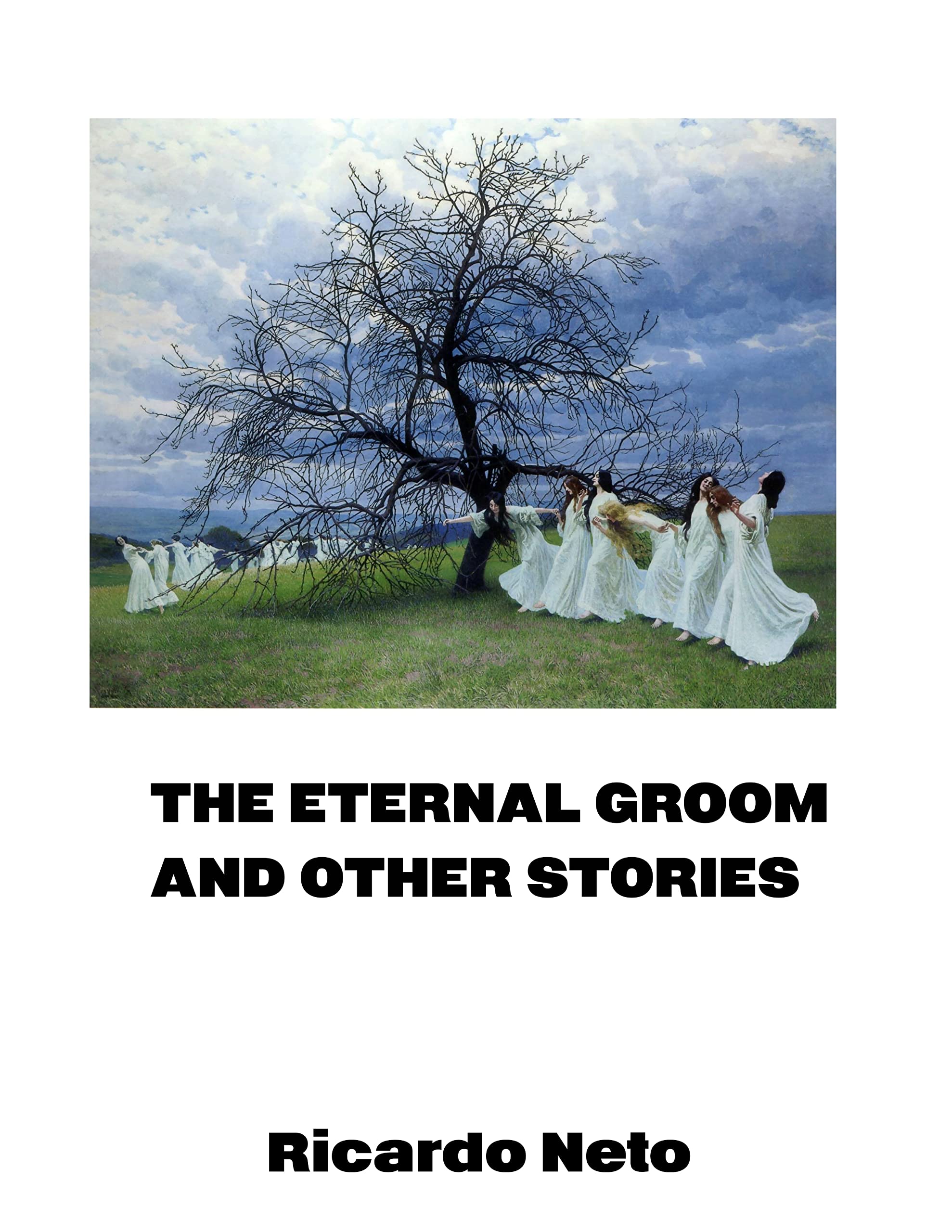 THE ETERNAL GROOM AND OTHER STORIES (English Edition)
