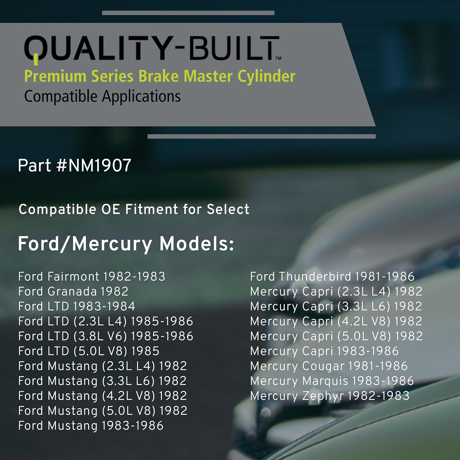 QUALITY-BUILT Brake Master Cylinder with Reservoir, NM1907, Compatible with 1981-1986 Ford/Mercury (Capri,Cougar,Fairmont,Granada,LTD,Marquis,Mustang,Thunderbird,Zephyr)