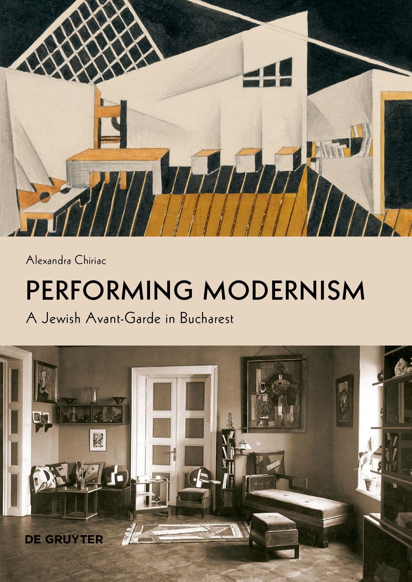 Performing Modernism: A Jewish Avant-Garde in by Alexandra Chiriac PAPERBACK