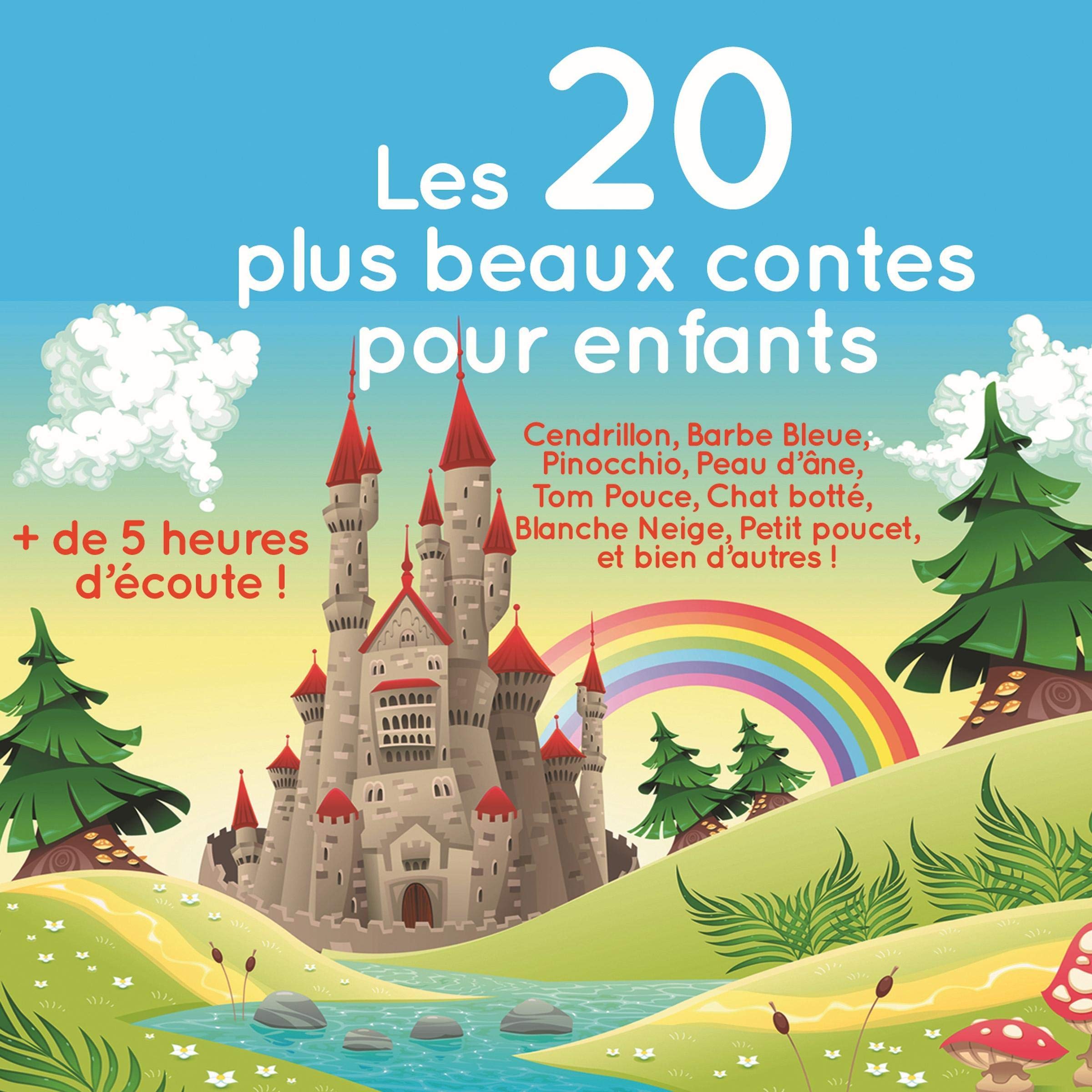 Les 20 plus beaux contes pour enfants