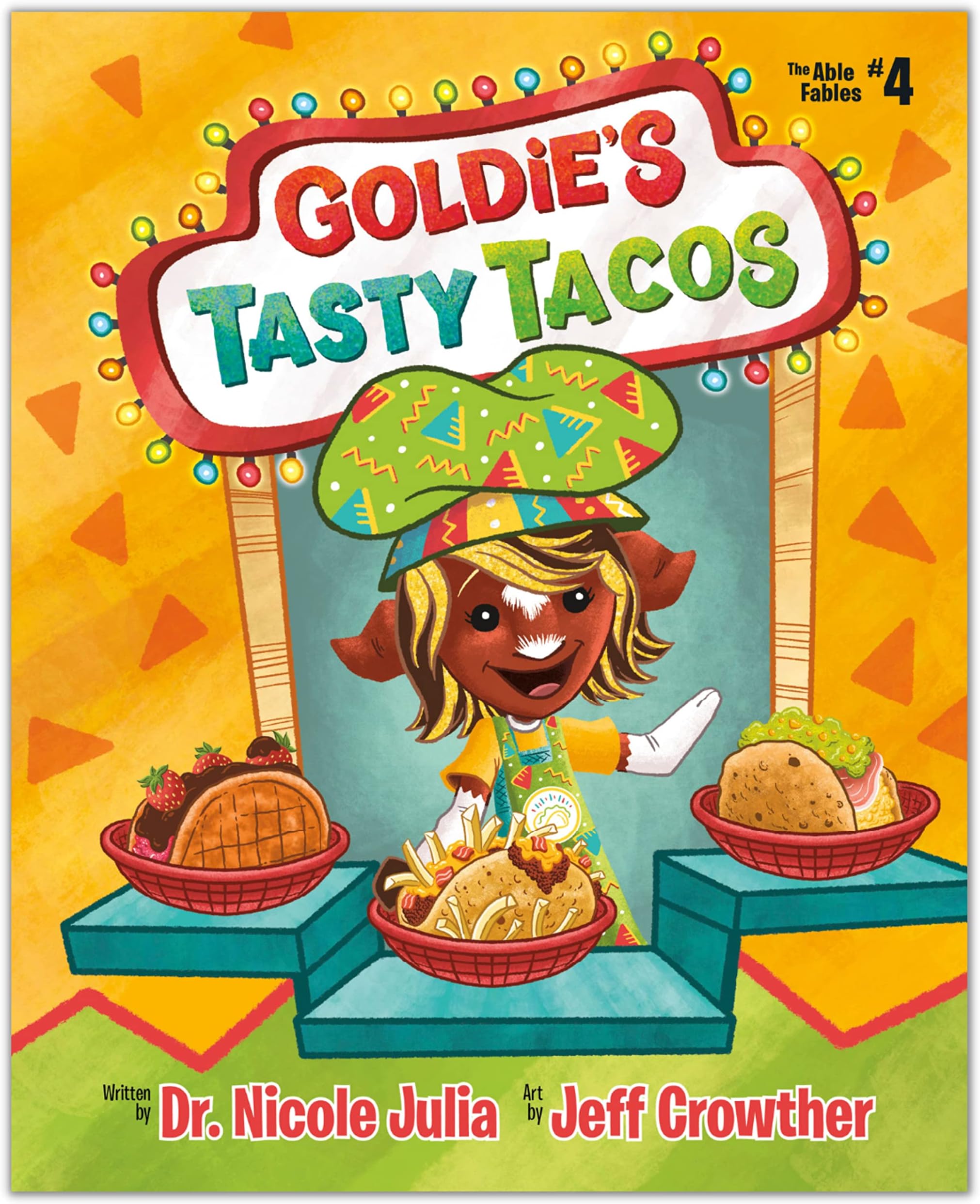 Goldie's Tasty Tacos (The Able Fables #4) Goldie the Goat, an all-star taco chef with a limb difference, learns a valuable lesson about self-worth