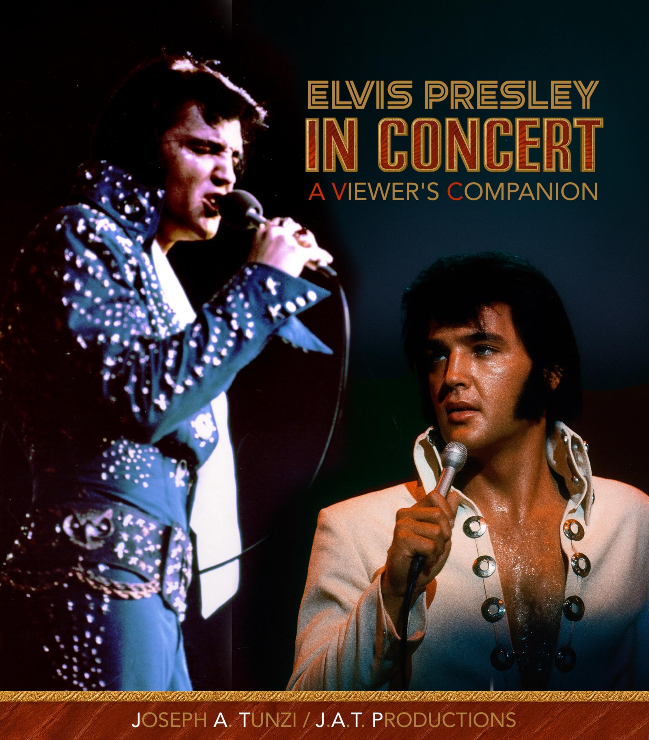 Elvis Presley In Concert: A Viewer's Companion