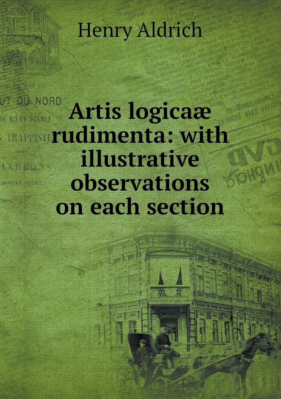 Artis logicaæ rudimenta: Hill, John: 9785519175562: Amazon.com: Books