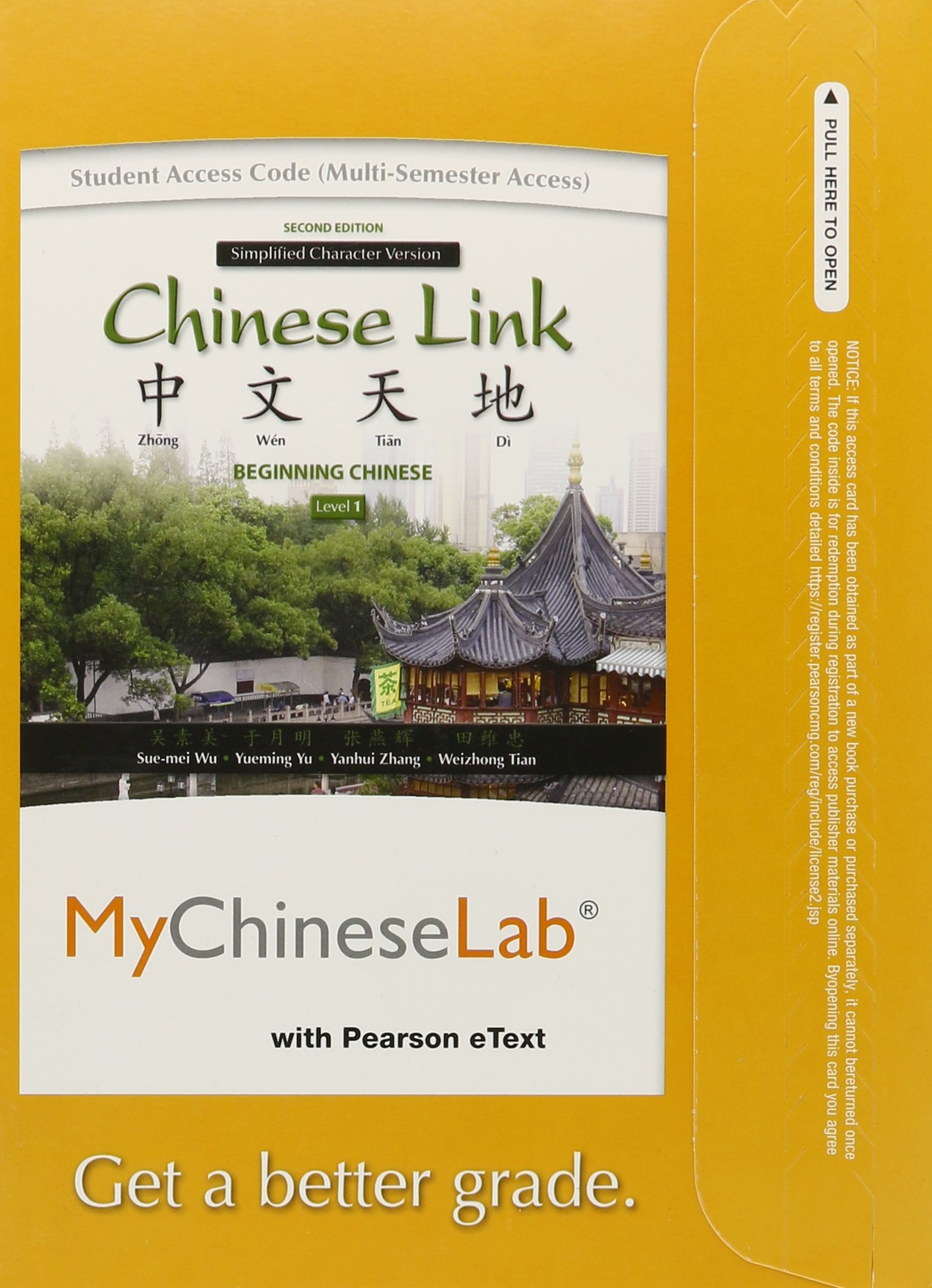 MyLab Chinese with Pearson eText -- Access Card -- for Chinese Link: Level 1 Simplified Character Version (multi semester access)