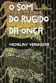 O som do rugido da onça – Vencedor Jabuti 2022