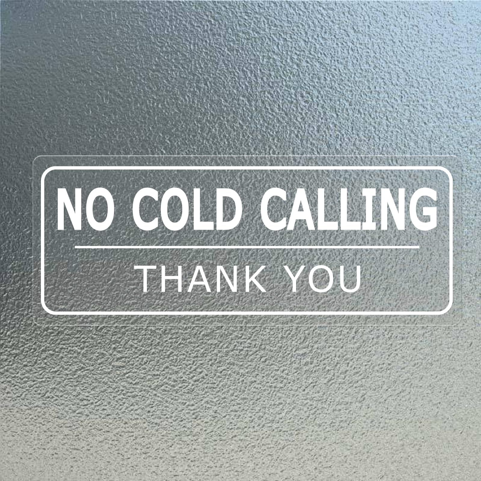 No Cold Calling Sign Sticker 17.8 × 7.6 cm Self Adhesive Vinyl Window Transparent Decal No Cold Callers Sign Removable Waterproof UV Resistant for Door Window Business Office 5 PCS