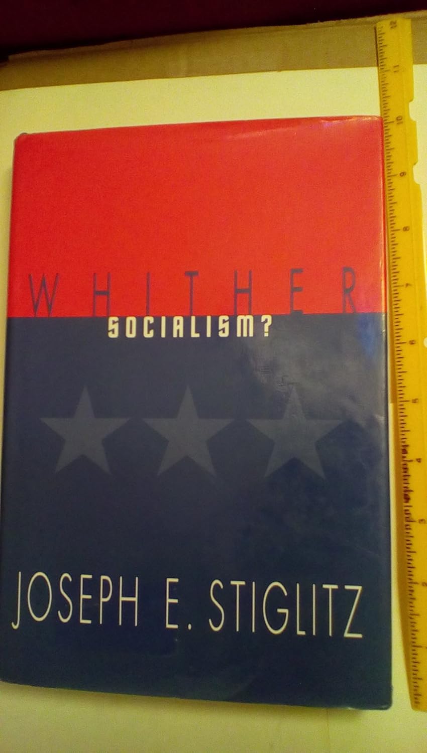Whither Socialism? (The Wicksell Lectures)      First Edition