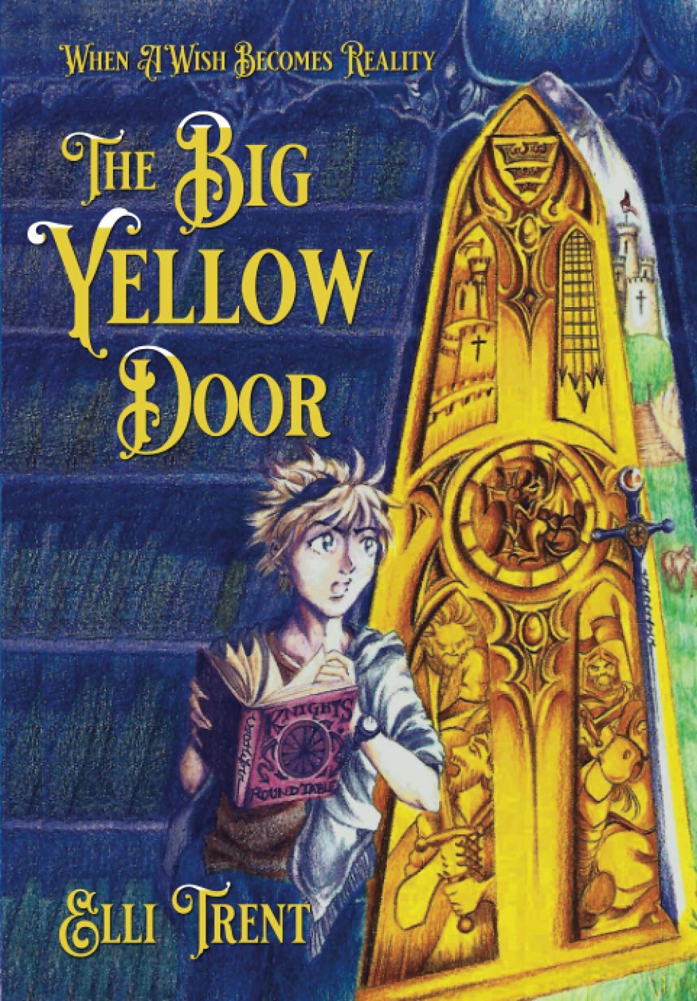 THE BIG YELLOW DOOR: When A Wish Becomes Reality