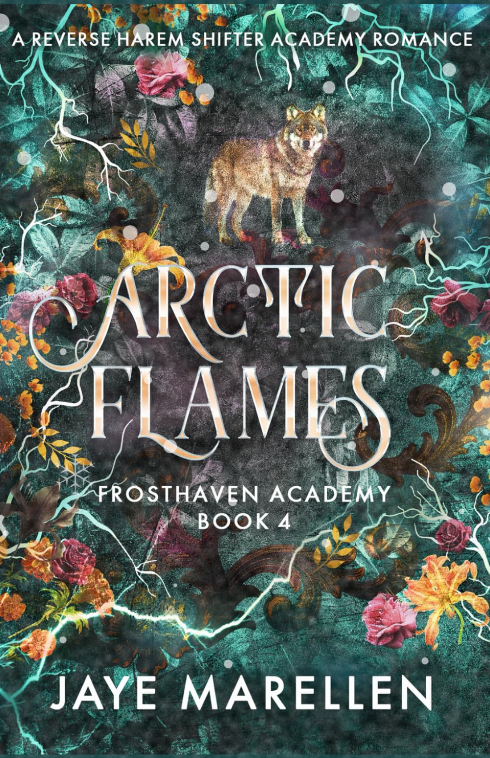 Arctic Flames: A Reverse Harem Shifter Academy Romance (Frosthaven Academy)
