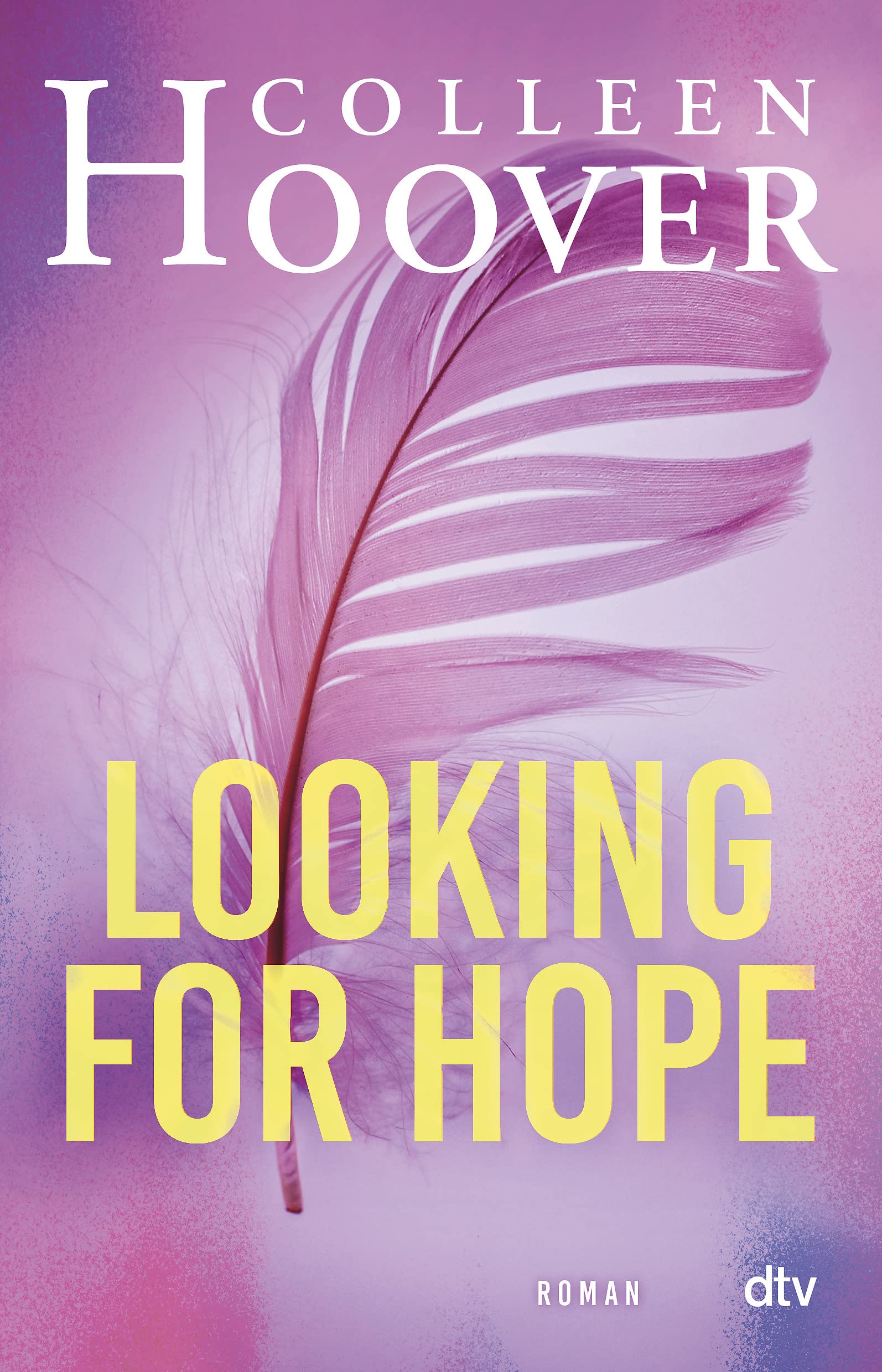 Looking for Hope: Roman | Die deutsche Ausgabe von ›Losing Hope‹