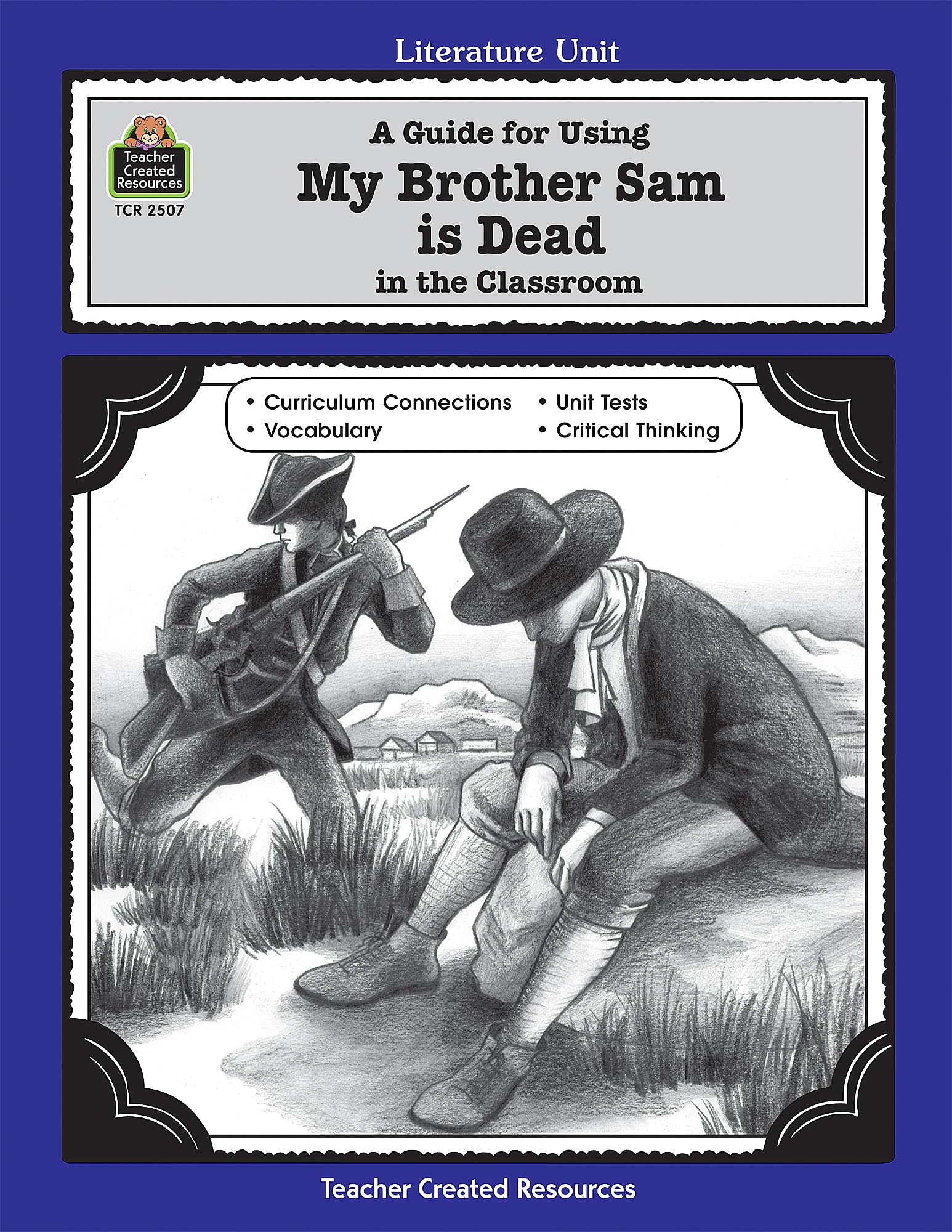 A Guide for Using My Brother Sam is Dead in the Classroom