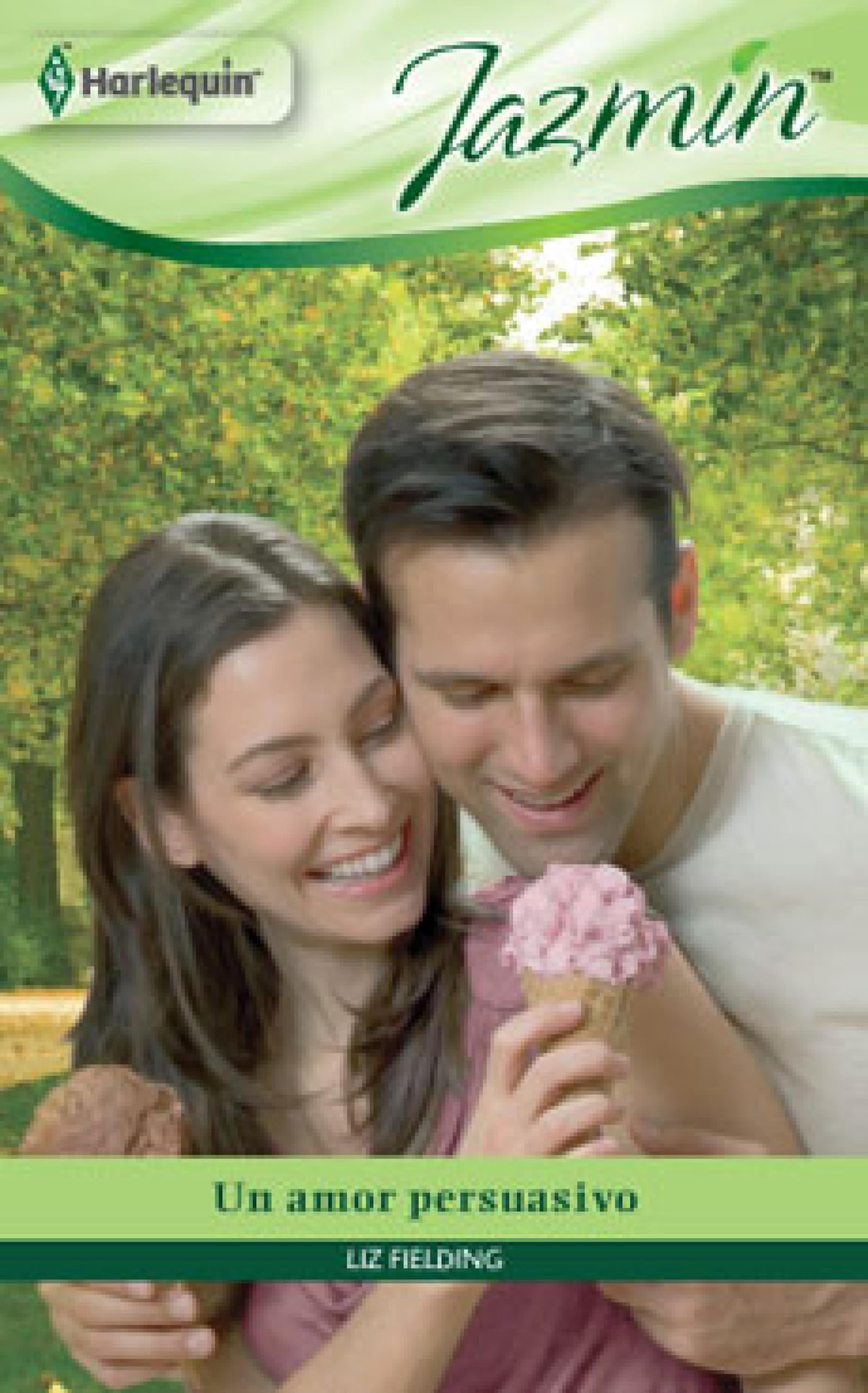 Un amor persuasivo (Jazmín) (Spanish Edition)