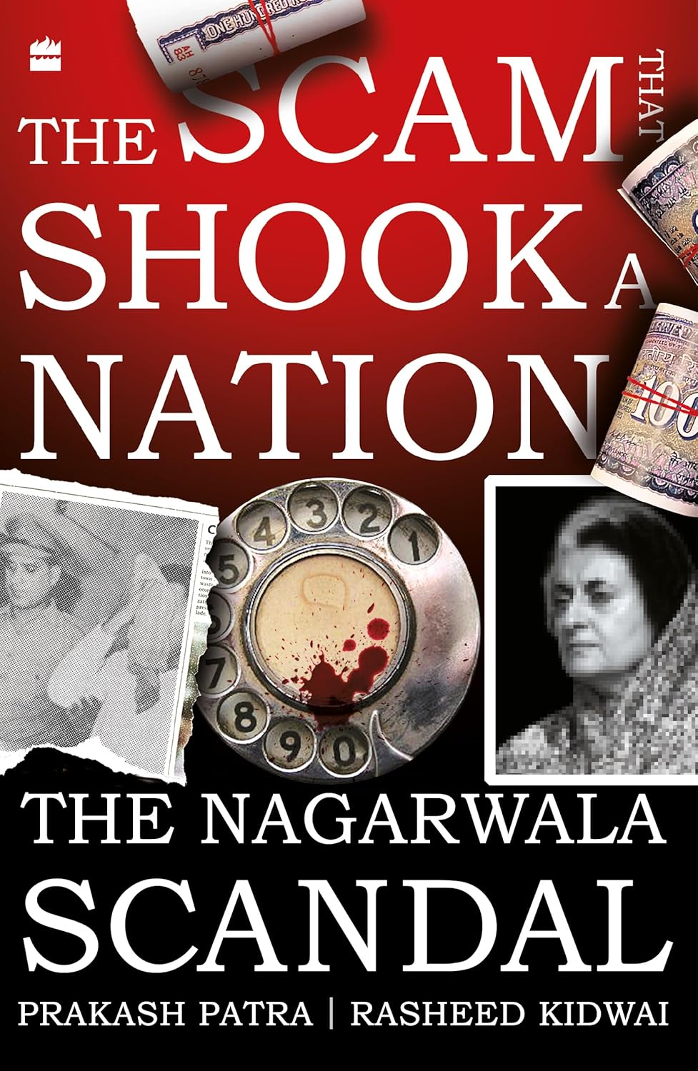 Buy The Scam That Shook a Nation The Nagarwala Scandal Book Online at(01)