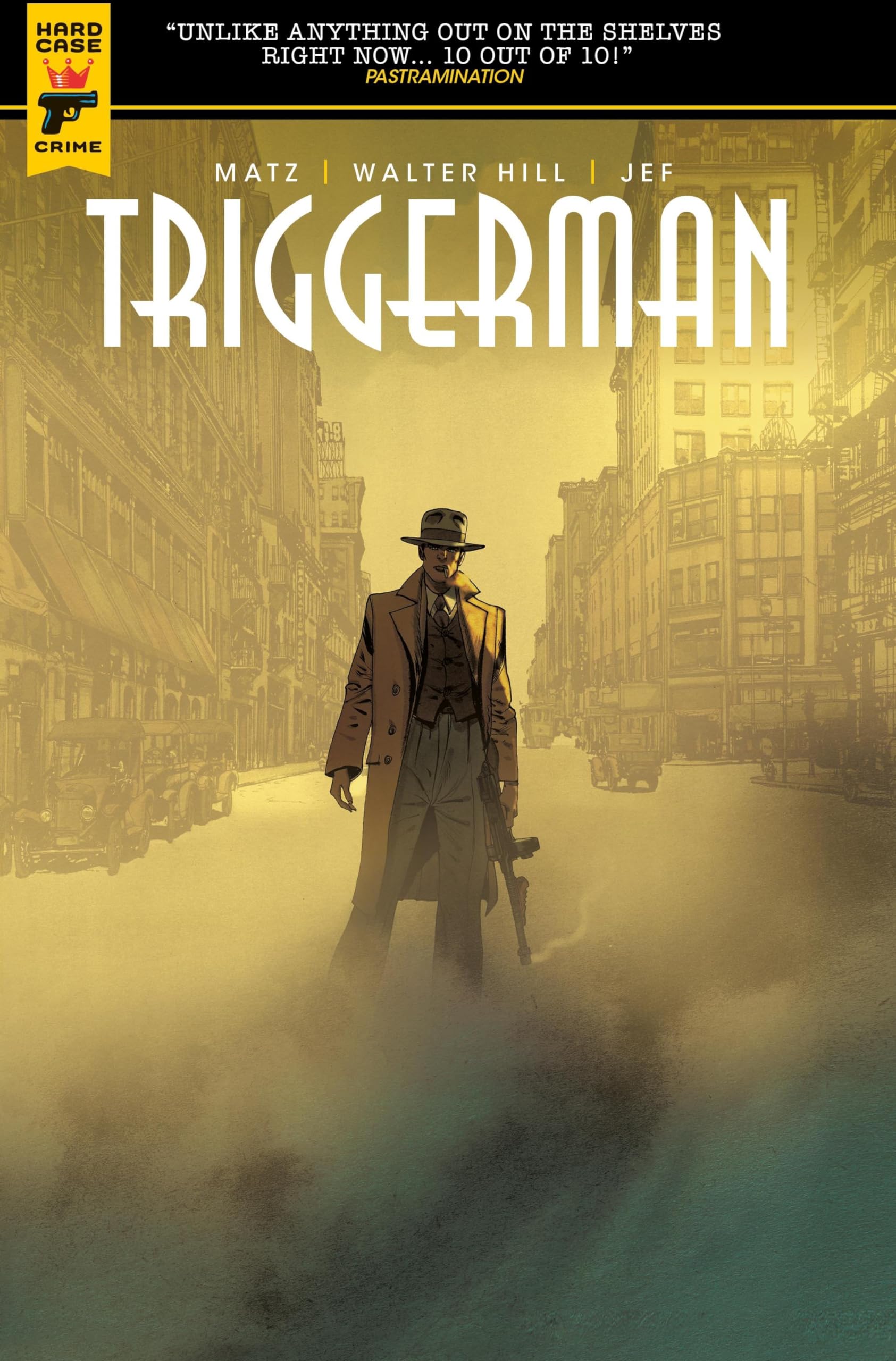 Walter Hill's Triggerman (Hard Chase Crimes)