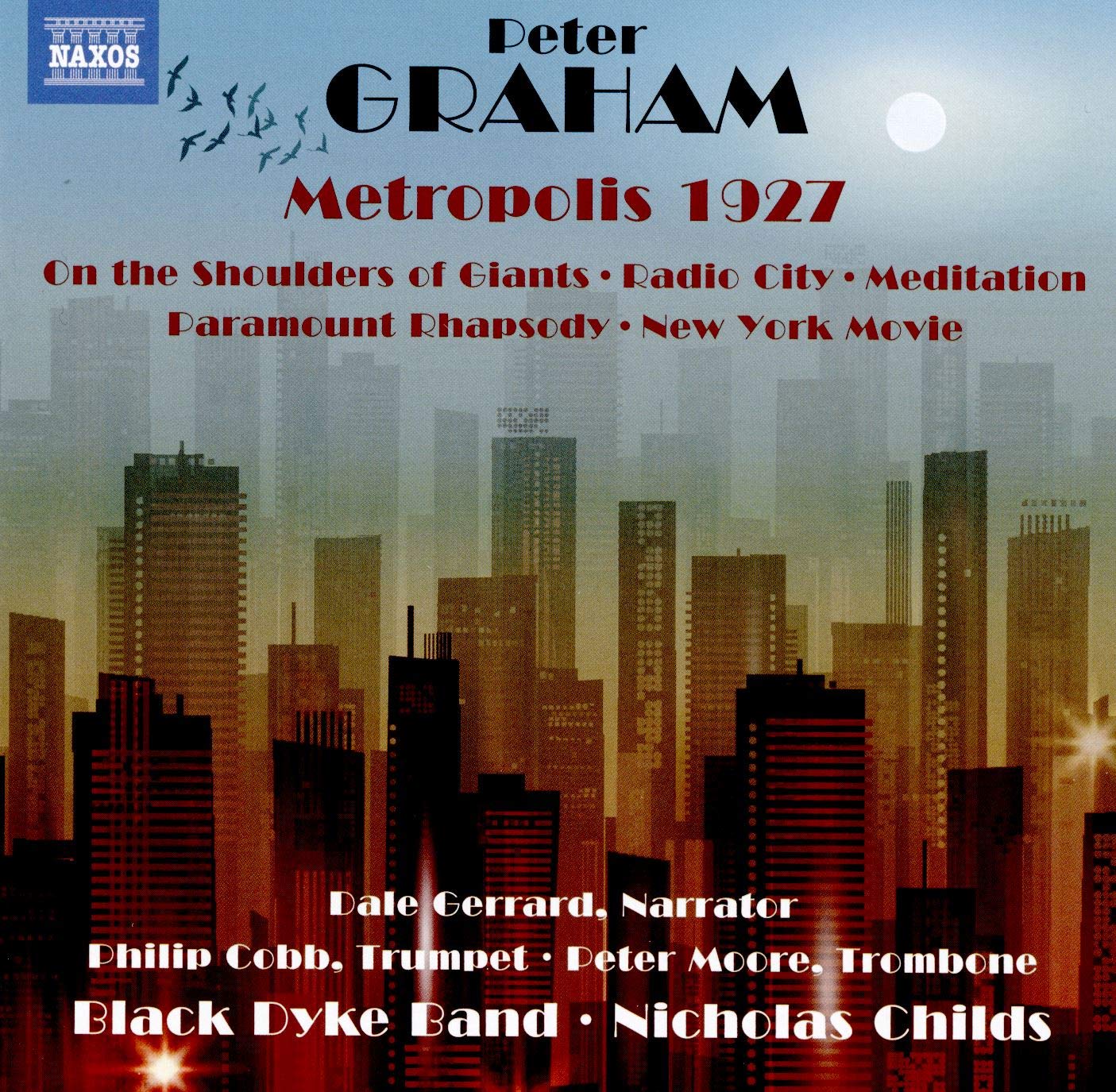 Peter Graham: Metropolis 1927, On the Shoulders of Giants, Radio City, Meditation, Paramount Rhapsody, New York Movie