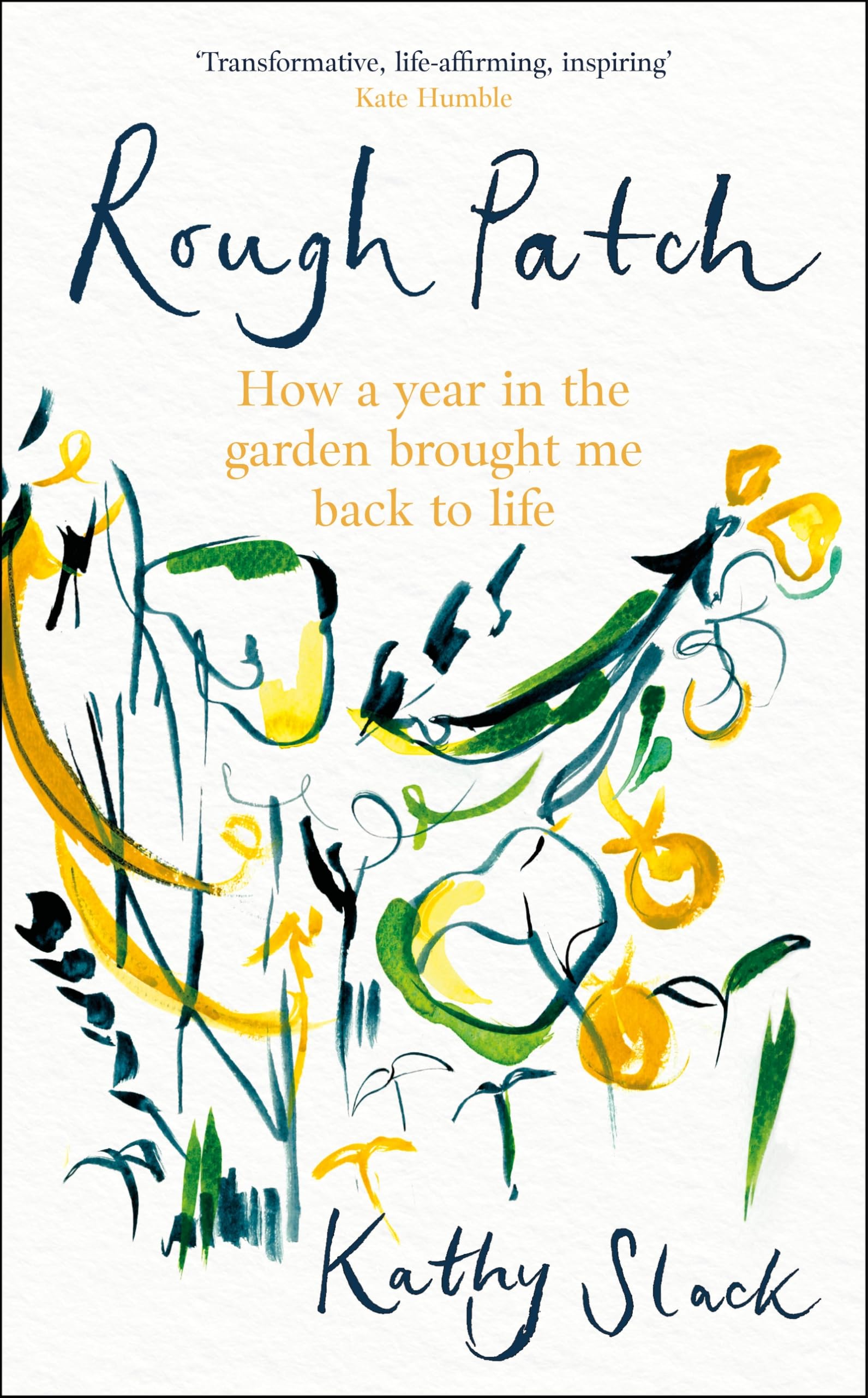 Rough Patch by Kathy Slack (Hardback Book)