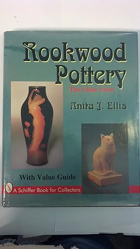 Rookwood Pottery: The Glaze Lines (A Schiffer Book for Collectors)
