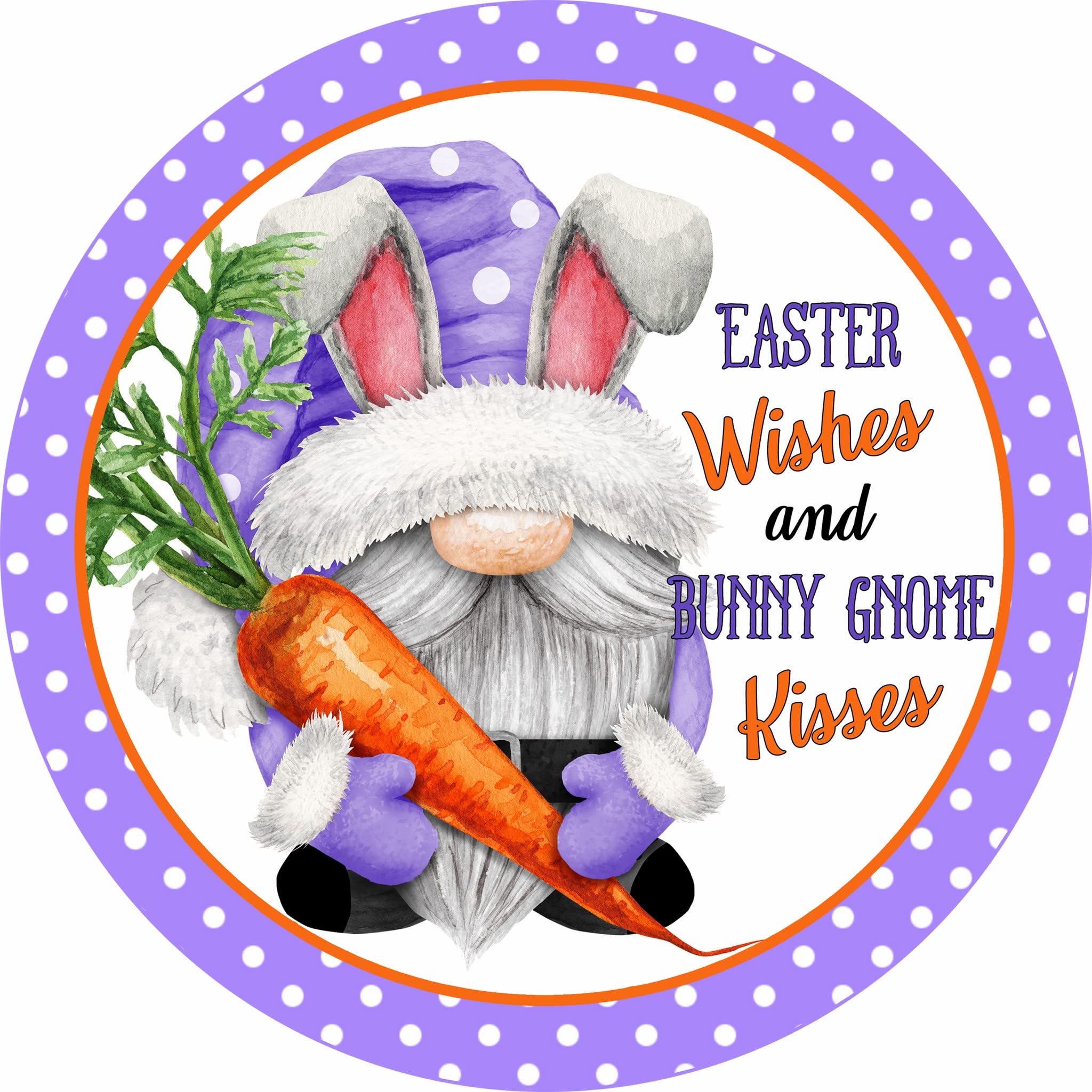 Retro Round Tin Sign 12 X 12 Inches Easter Wishes and Purple Bunny Gnome Kisses Wreath Attachment Funny Wall Decor Nostalgic Arts Decor Waterproof Plate Decoration Novelty Decorative Crafts Gifts