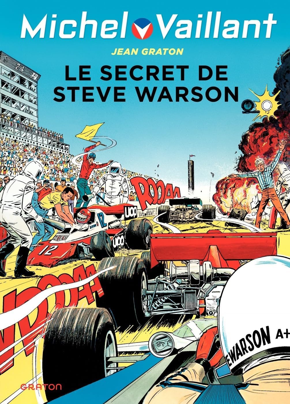 Michel Vaillant - Tome 28 - Le secret de Steve Warson (French Edition)