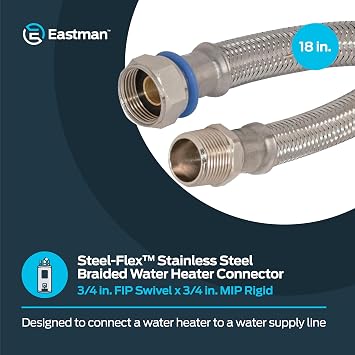 Eastman 18 Inch Steel-Flex Water Heater Connector, 3/4 Inch FIP Swivel x 3/4 Inch MIP Rigid, Flexible Braided Stainless Steel, 48254