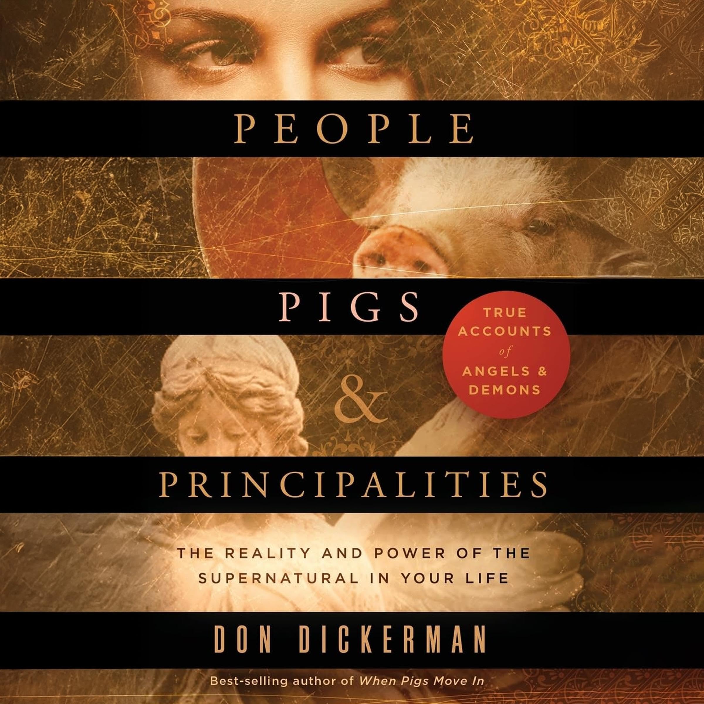 People, Pigs, and Principalities