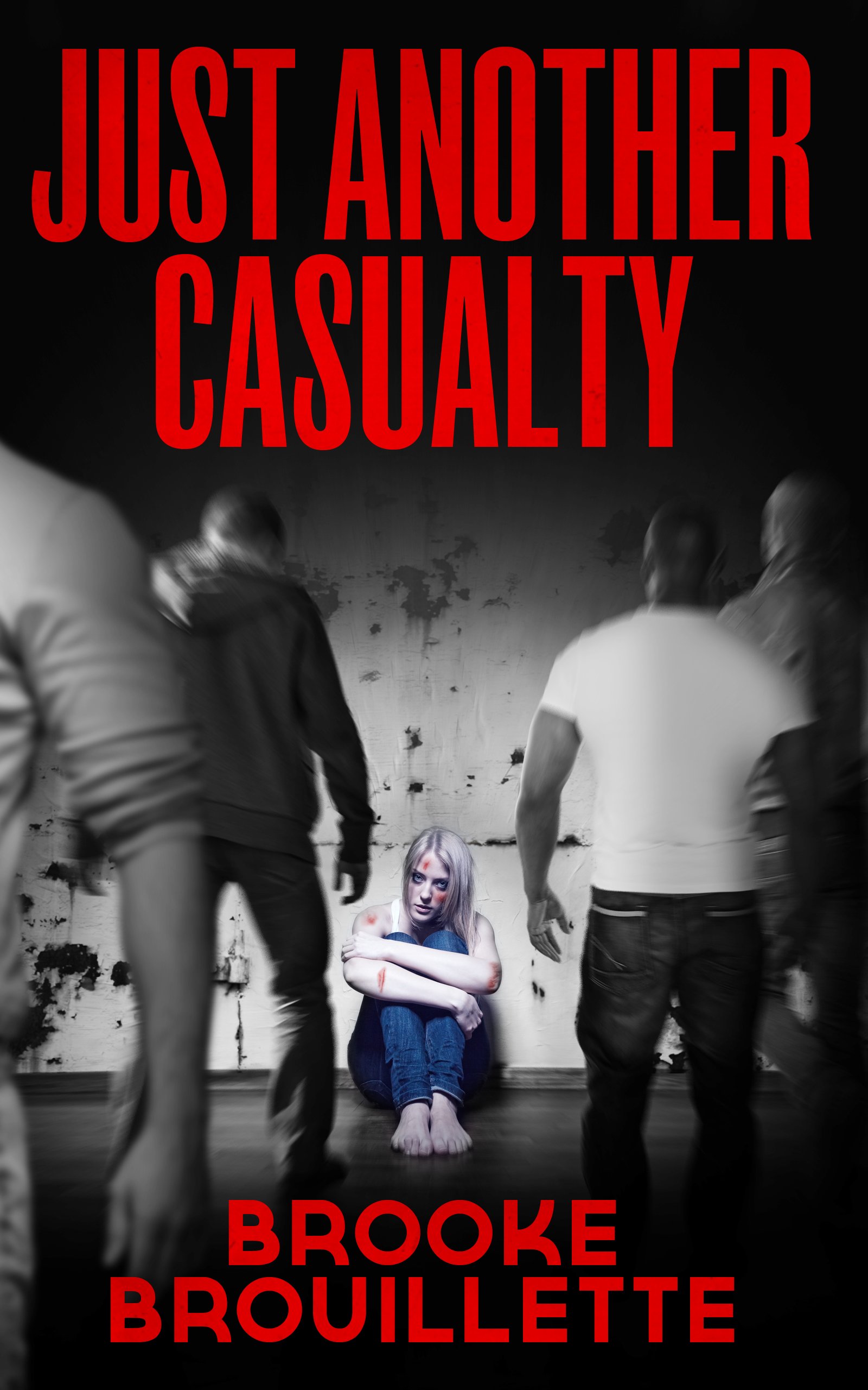 JUST ANOTHER CASUALTY