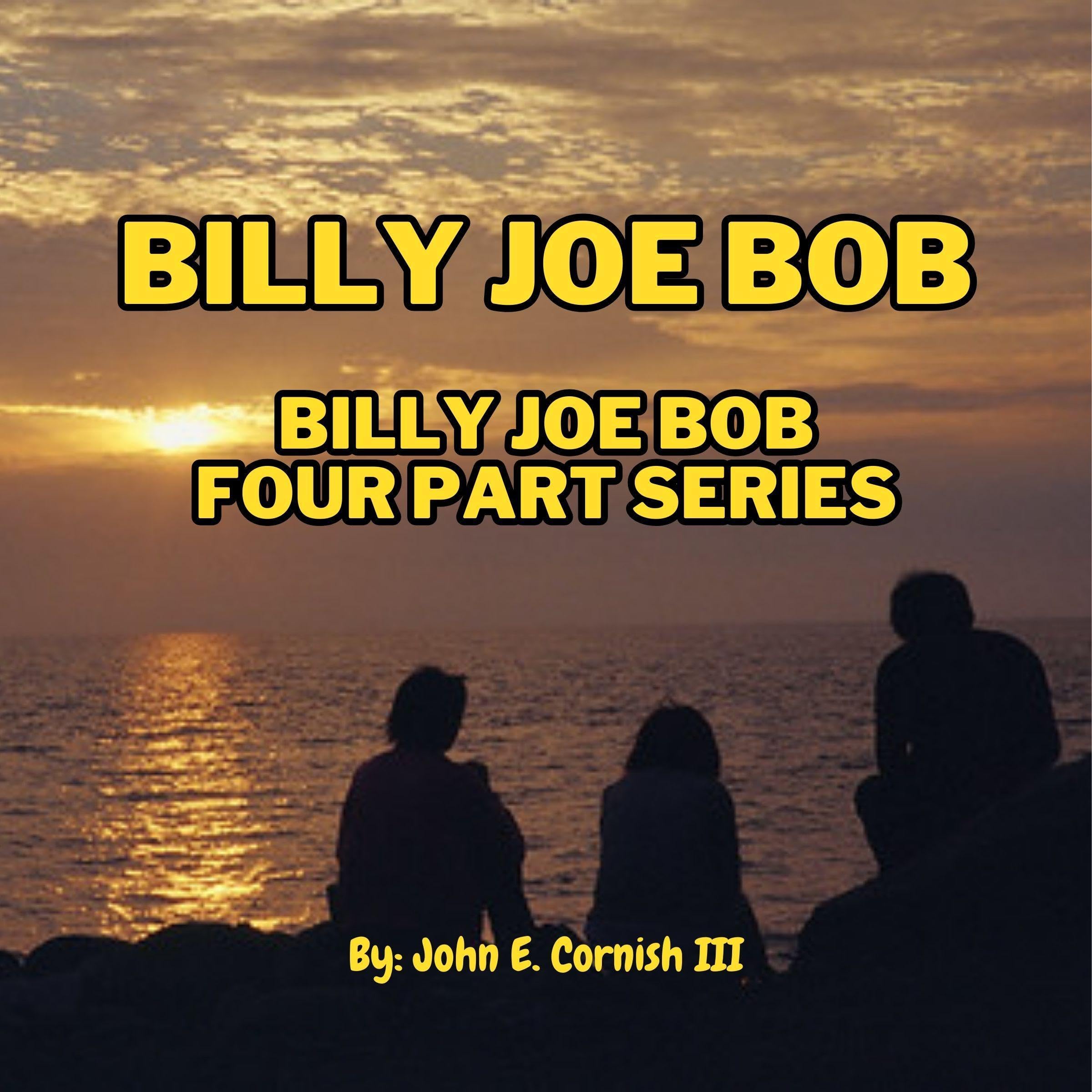 Cover art for Billy Joe Bob: Billy Joe Bob Four Part Series