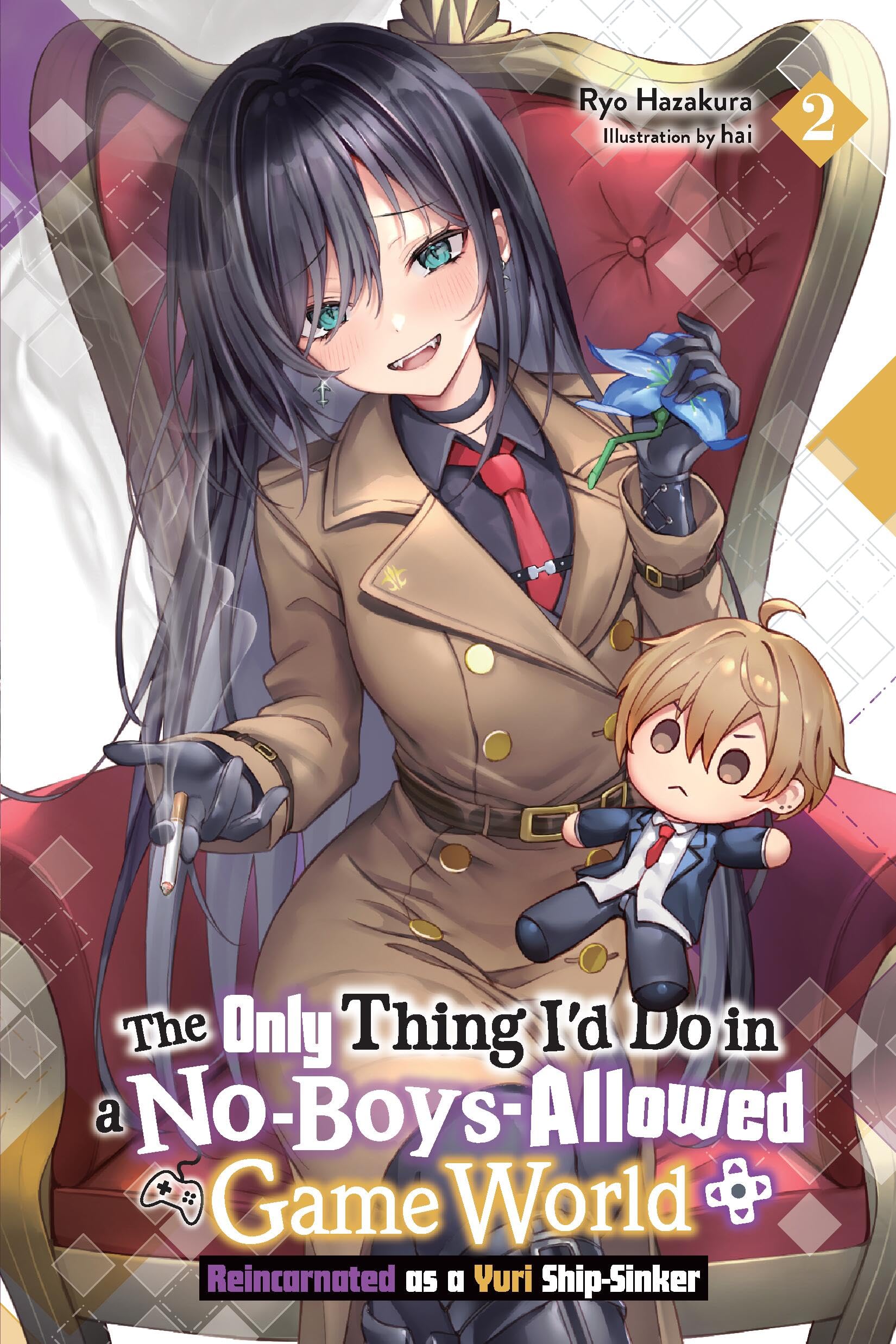 The Only Thing I'd Do in a No-Boys-Allowed Game World, Vol. 2 (novel): Reincarnated as a Yuri Ship-Sinker