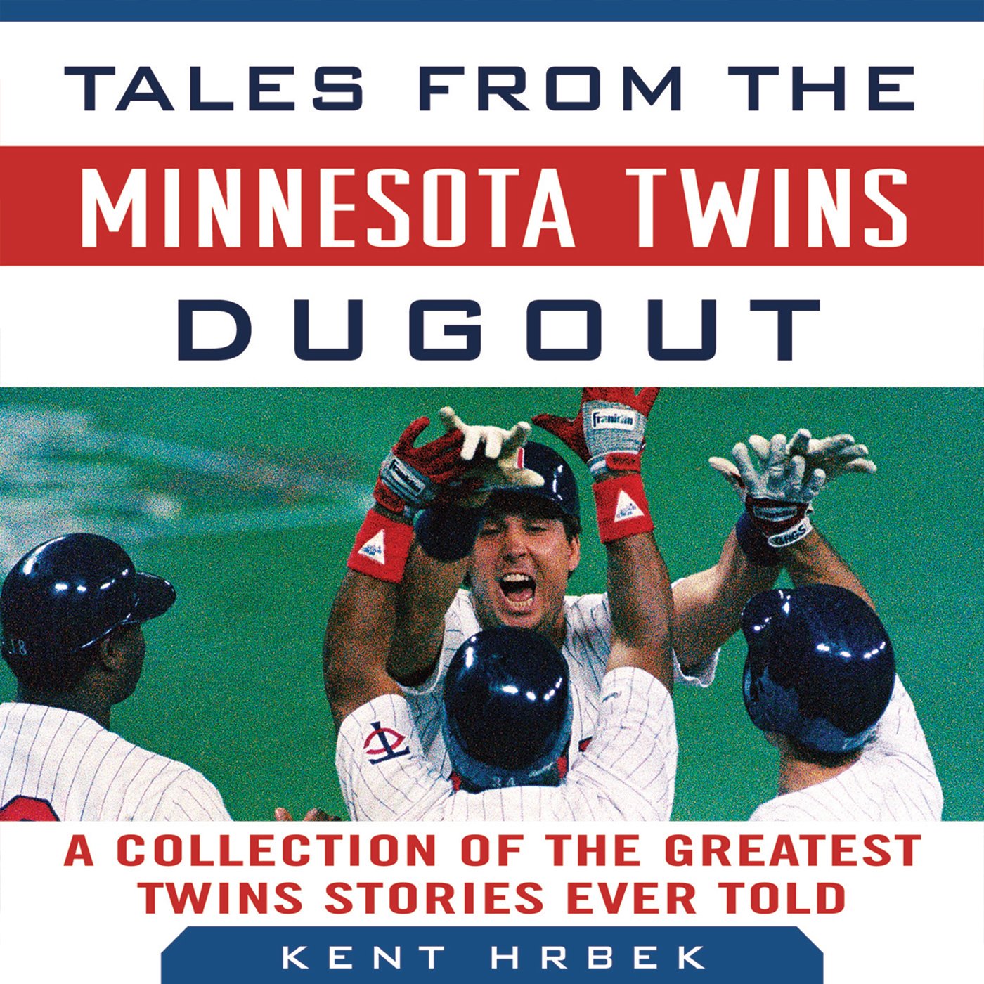 Cover art for Tales from the Minnesota Twins Dugout