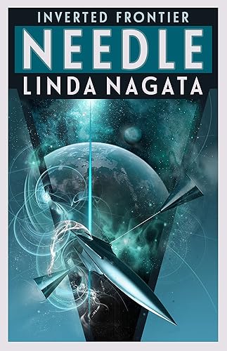 Needle (Inverted Frontier Book 3)