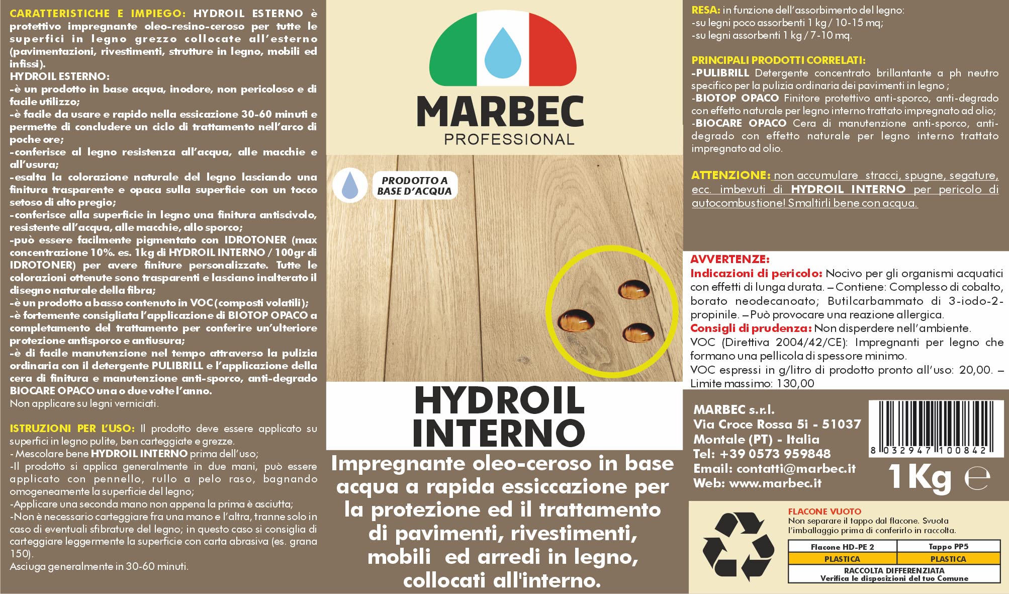 MARBEC HYDROIL INTERNO 1KG Olio impregnante per legno interno grezzo in base acqua a rapida essiccazione. Ideale per il trattamento fai da te di pavimenti, arredi e serramenti.