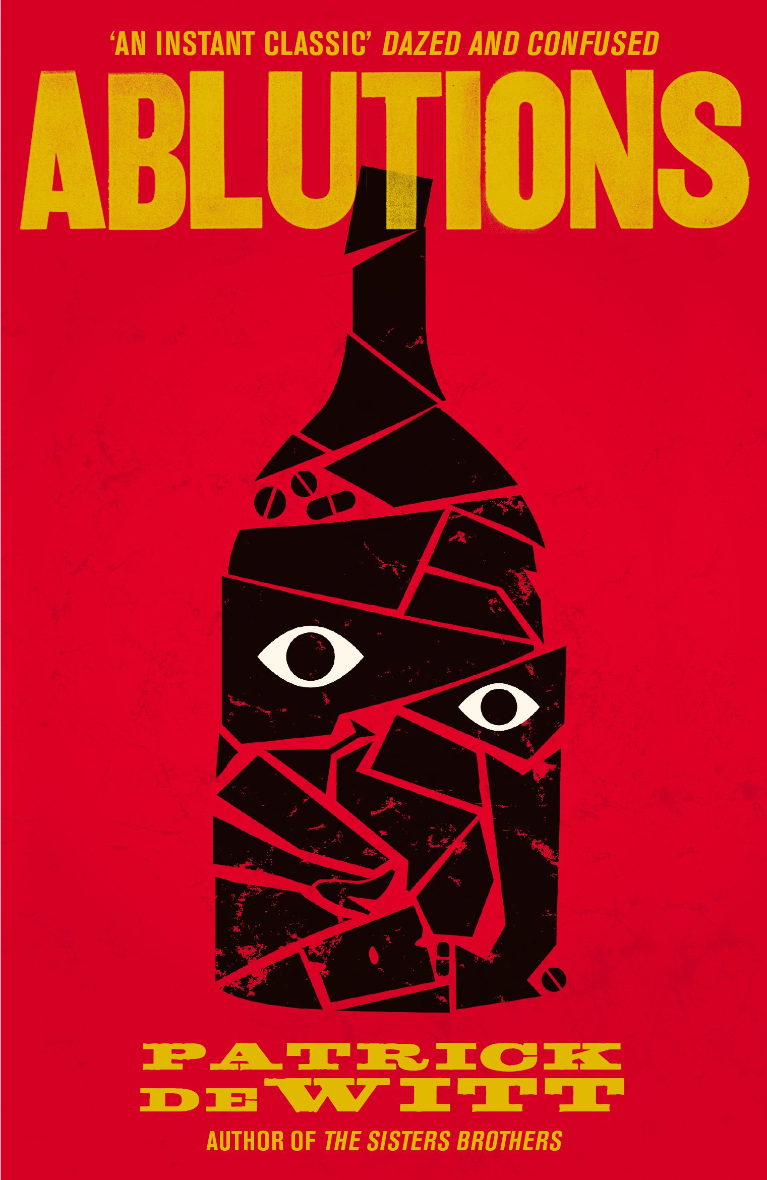 Ablutions By Patrick deWitt. 9781847086341