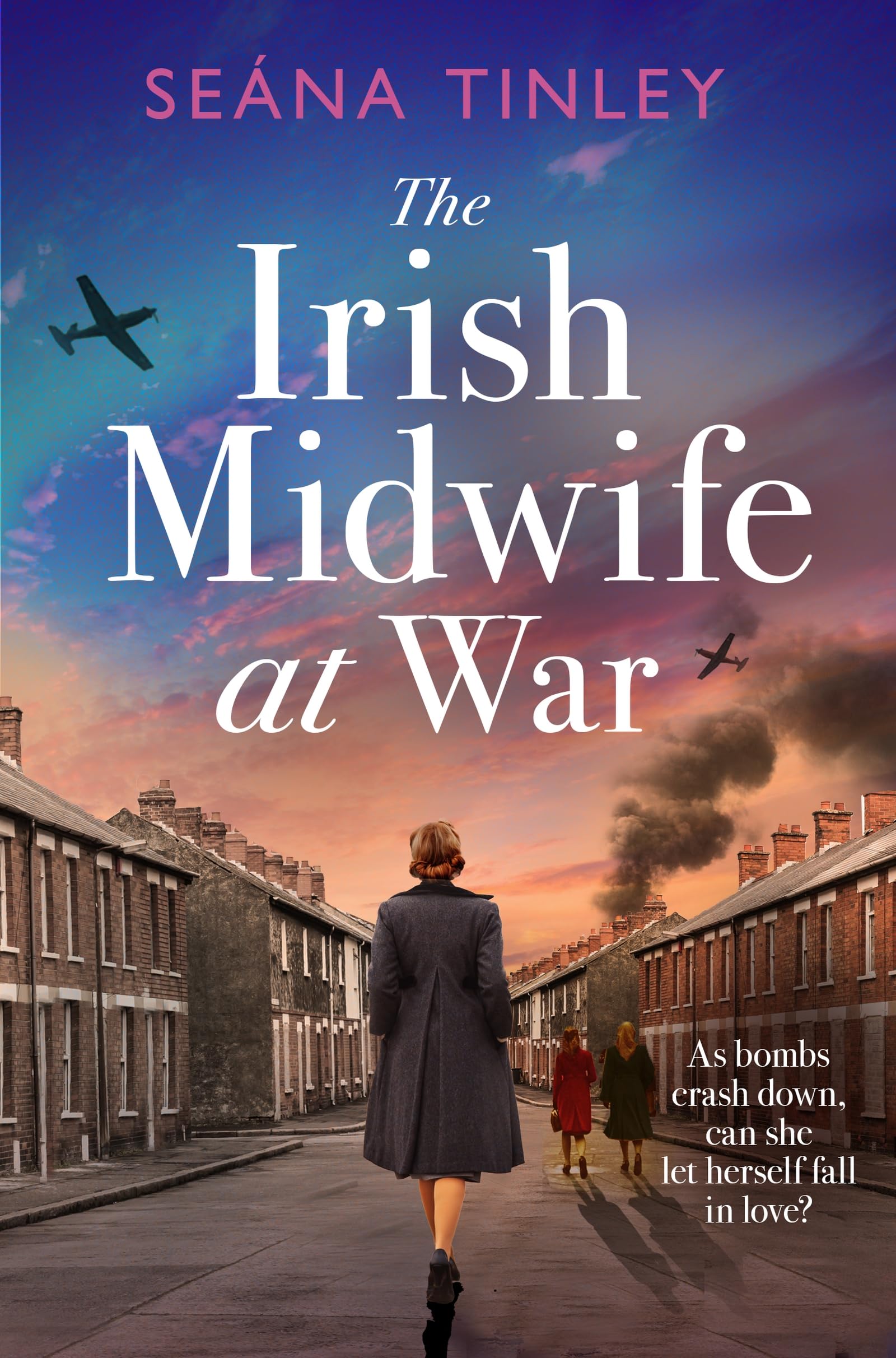The Irish Midwife at War: A page-turning and heartwarming WWII historical novel (The Irish Midwives) (English Edition)