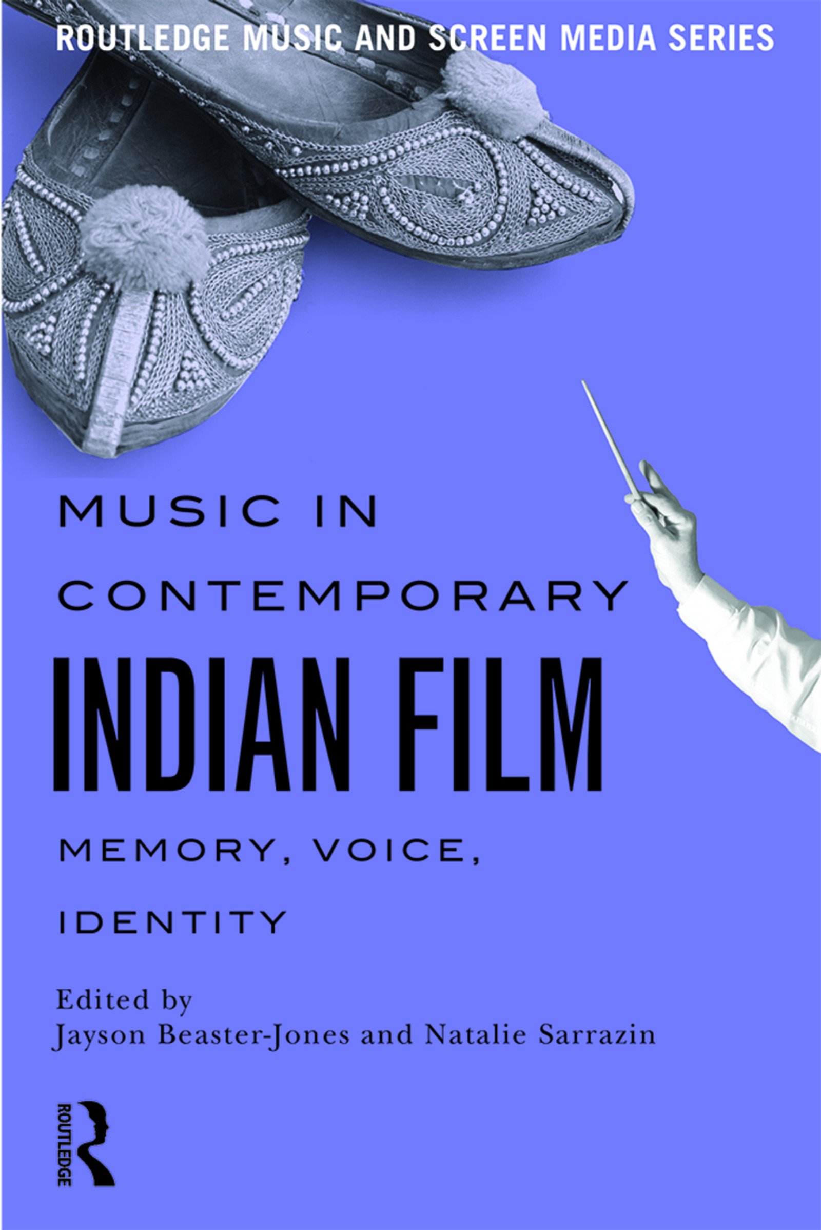 Music in Contemporary Indian Film ouvrage académique Routledge de référence