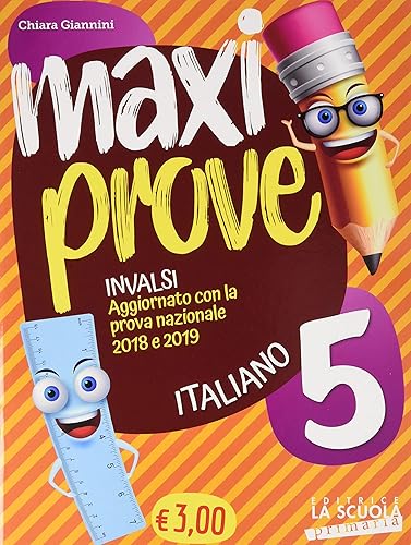Maxi prove INVALSI. Italiano. Per la Scuola elementare (Vol. 5)