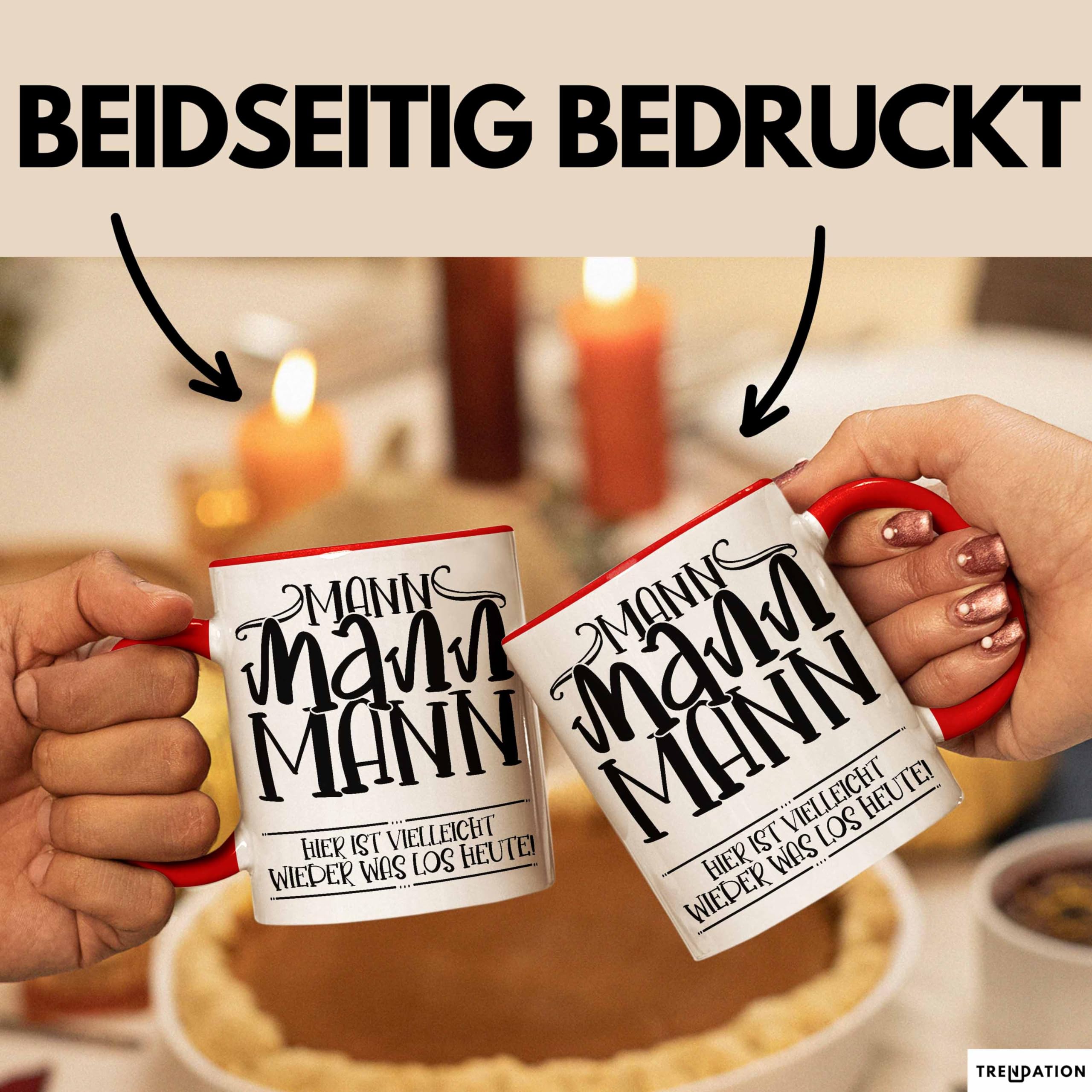 Mann Mann Mann Hier Ist Vielleicht Wieder Was Los Heute Tasse Geschenk Arbeit Büro Arbeitstasse Kaffee-Becher (Rot) Küche, Haushalt &