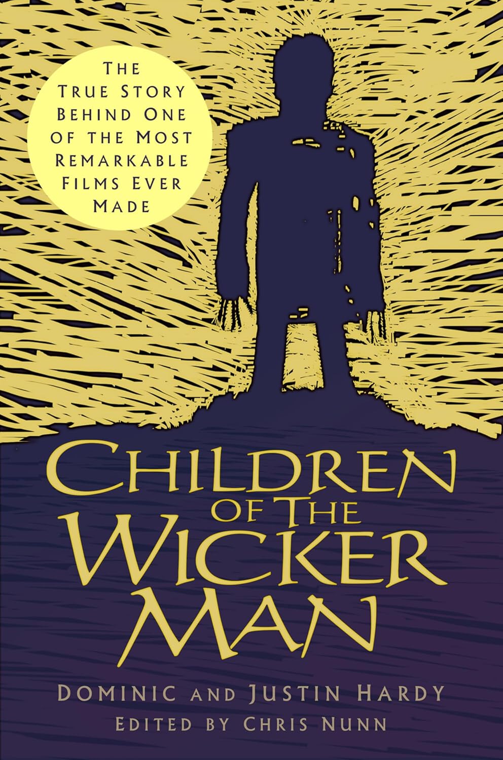 Children of The Wicker Man: The True Story Behind One of the Most Remarkable Films Ever Made      Hardcover – March 24, 2026