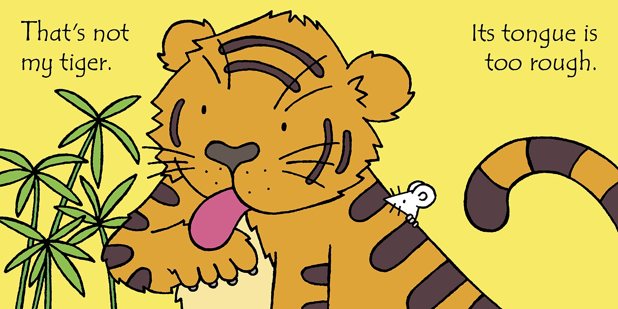 That's not my tiger...