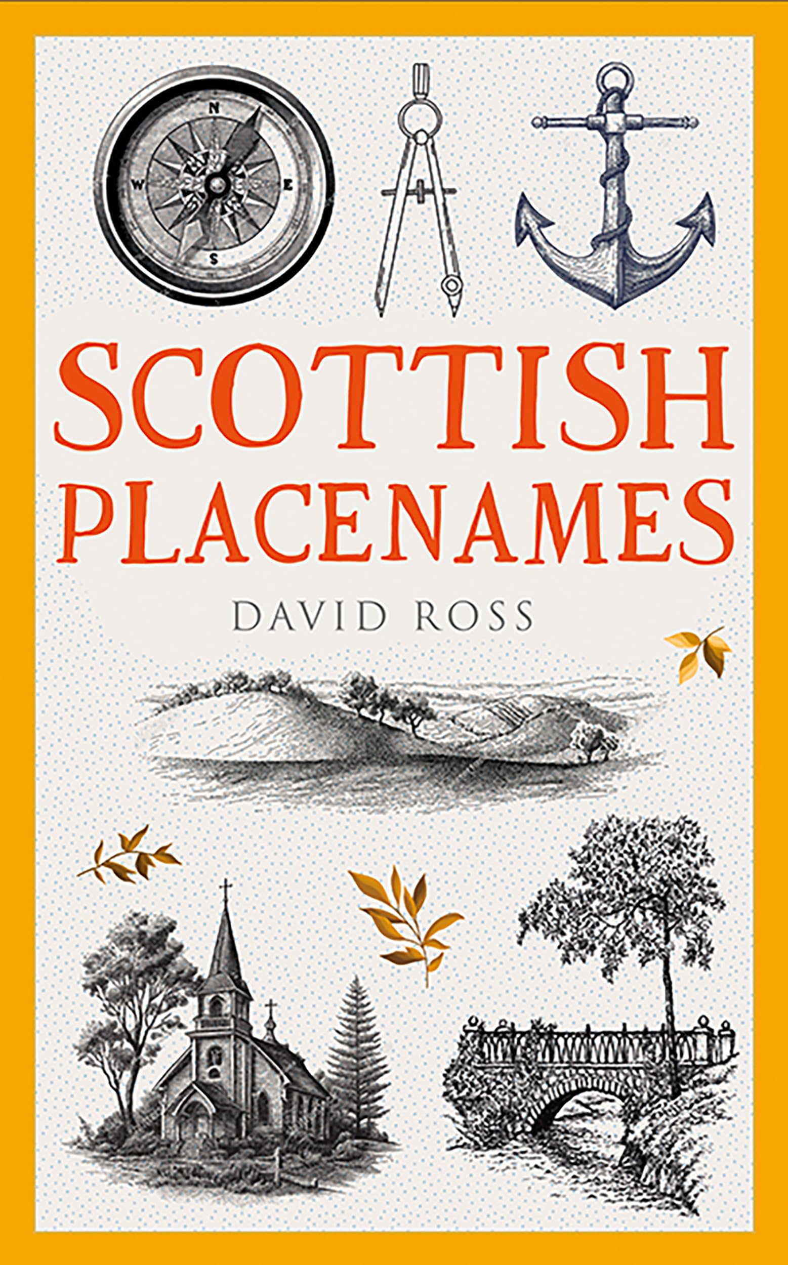 Scottish Placenames by David Ross (Paperback Book)