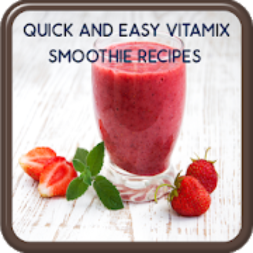 Vitamix Smoothie Recipes Easy Healthy Recipes App on Amazon Appstore