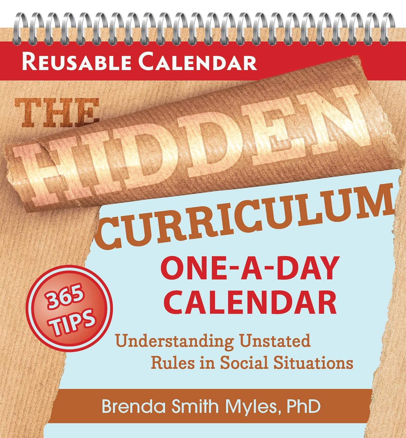 The Hidden Curriculum OneADay Calendar 365 Tips for Understanding
