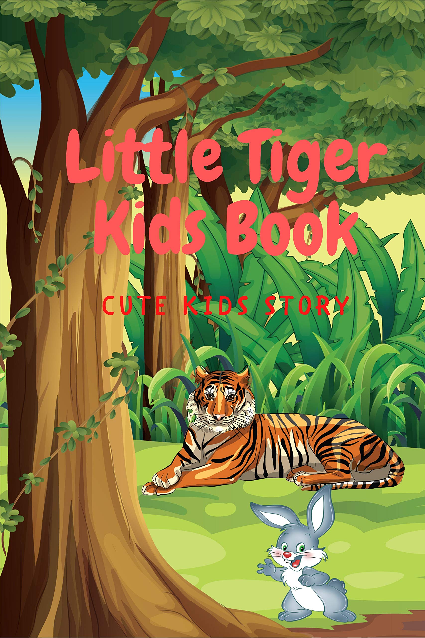 Little Tiger Kids Book: Cute Kids Story