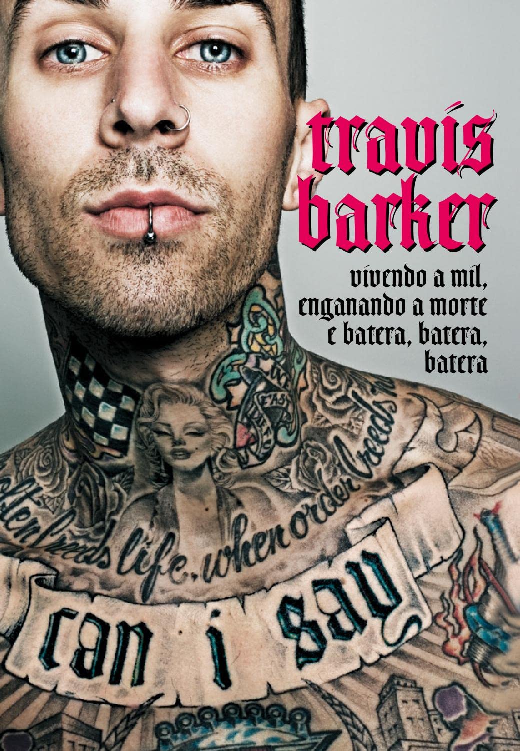 Travis Barker. Vivendo a Mil, Enganando a Morte e Batera, Batera, Batera (Em Portuguese do Brasil) Paperback – January 1, 2016