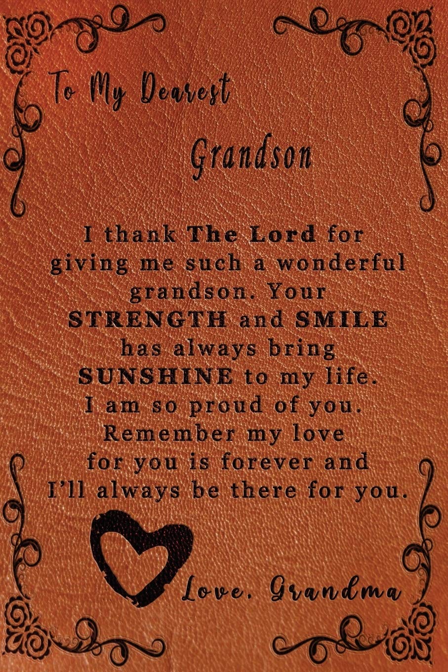 To My Dearest Grandson Love, Grandma: Eternal Love Always Message from Grandmother Engraved on Brown Leather Inspired Cover| Line Notebook Journal ... Thoughtful Gift Christmas Birthday for Boy